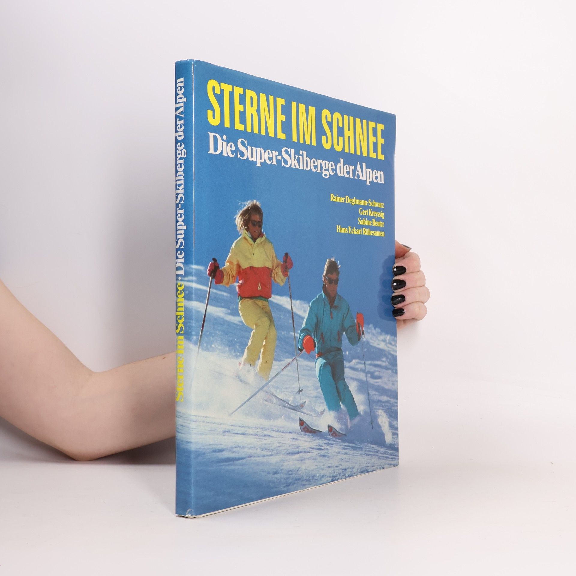 Sterne im Schnee. Die Super-Skiberge der Alpen