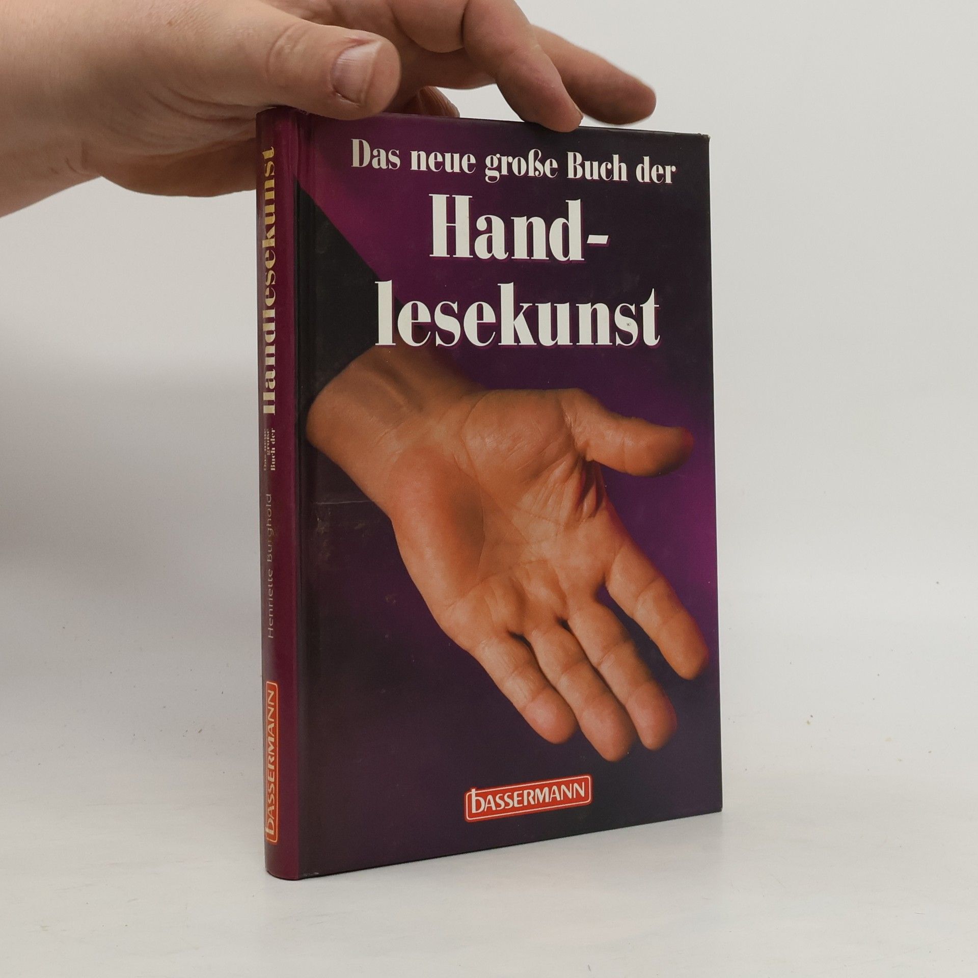 Henriette Burghold Das neue große Buch der Handlesekunst