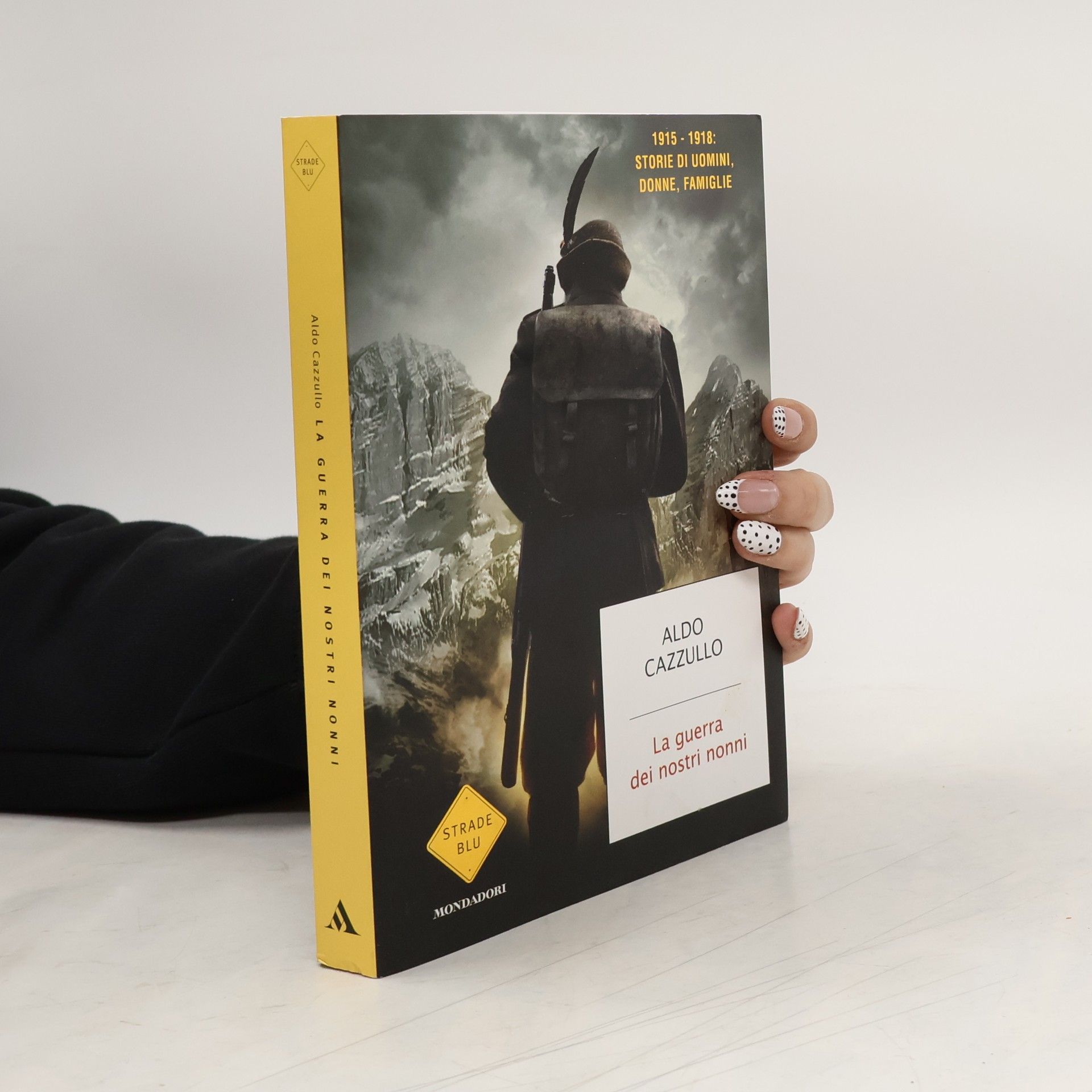 Aldo Cazzullo Strade Blu: La guerra dei nostri nonni