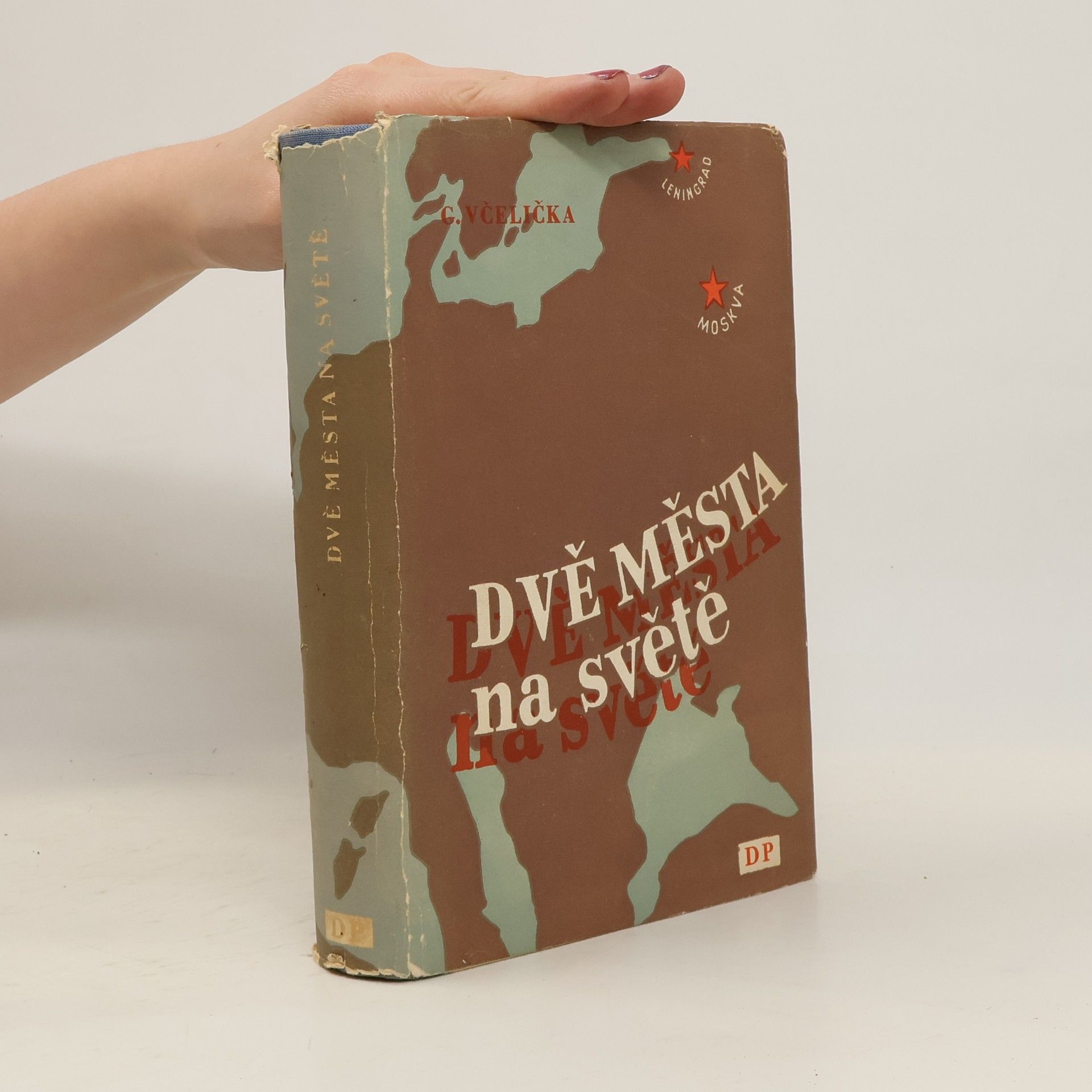 Géza Včelička Dvě města na světě