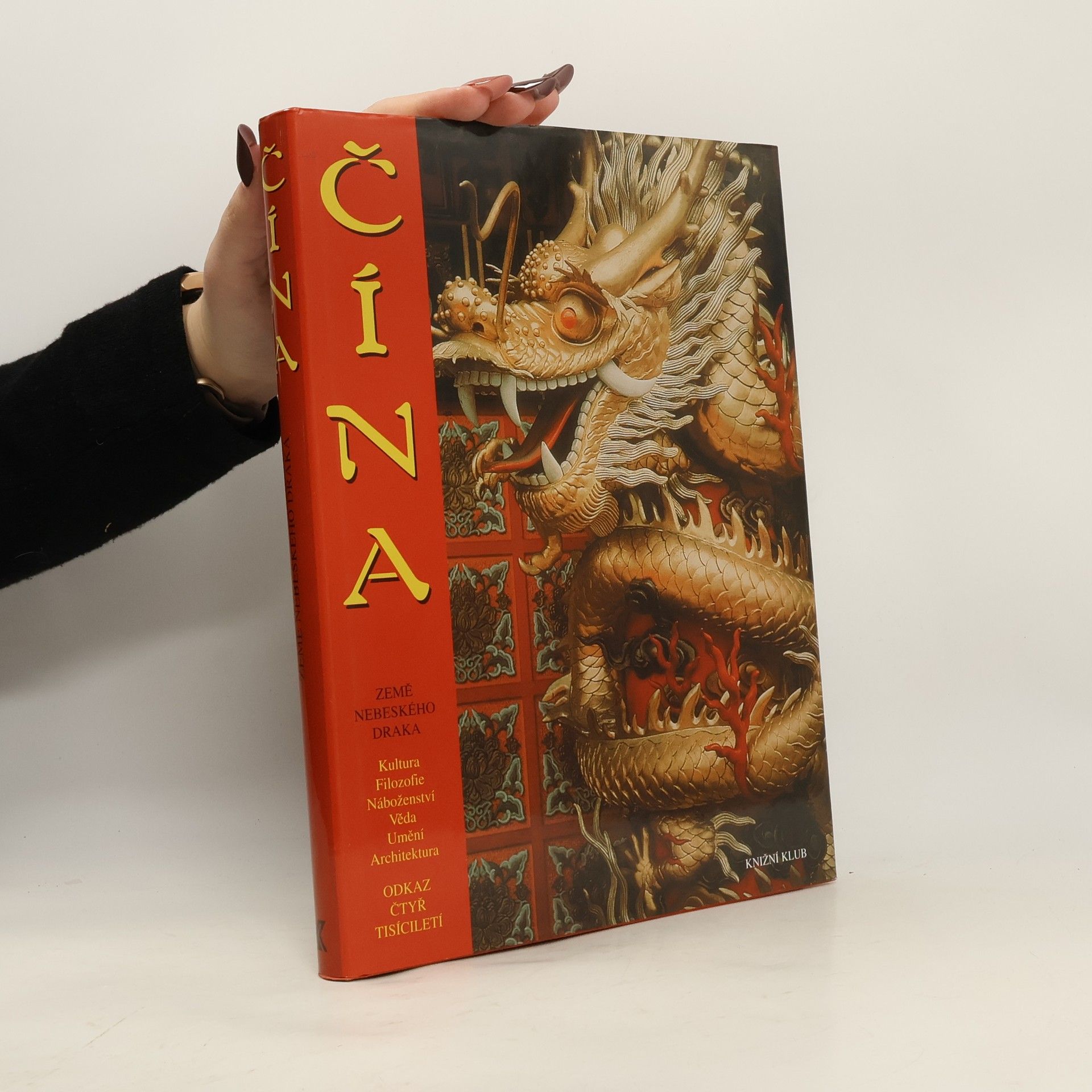 Edward L. Shaughnessy Čína: Země nebeského draka