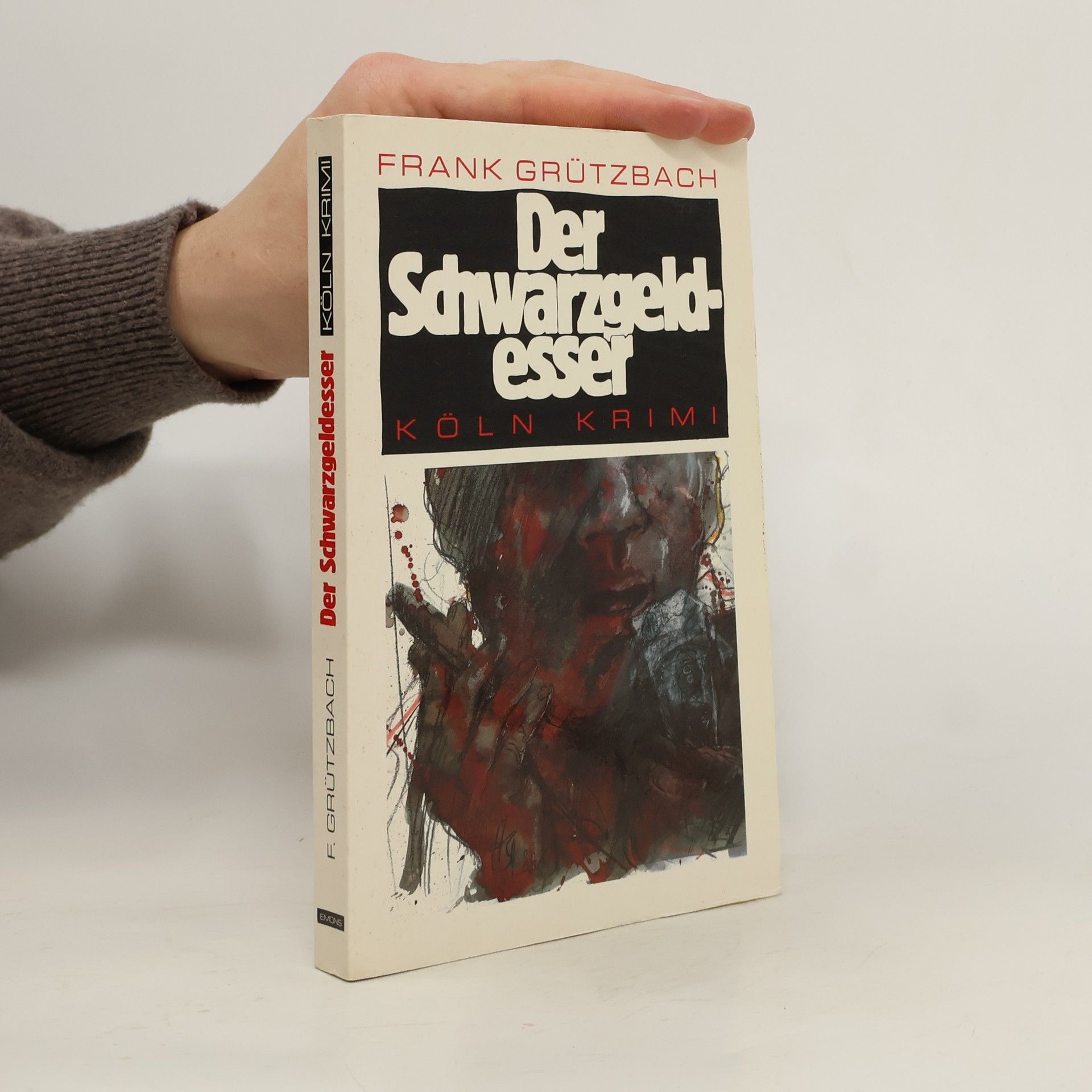 Frank Grützbach Der Schwarzgeldesser