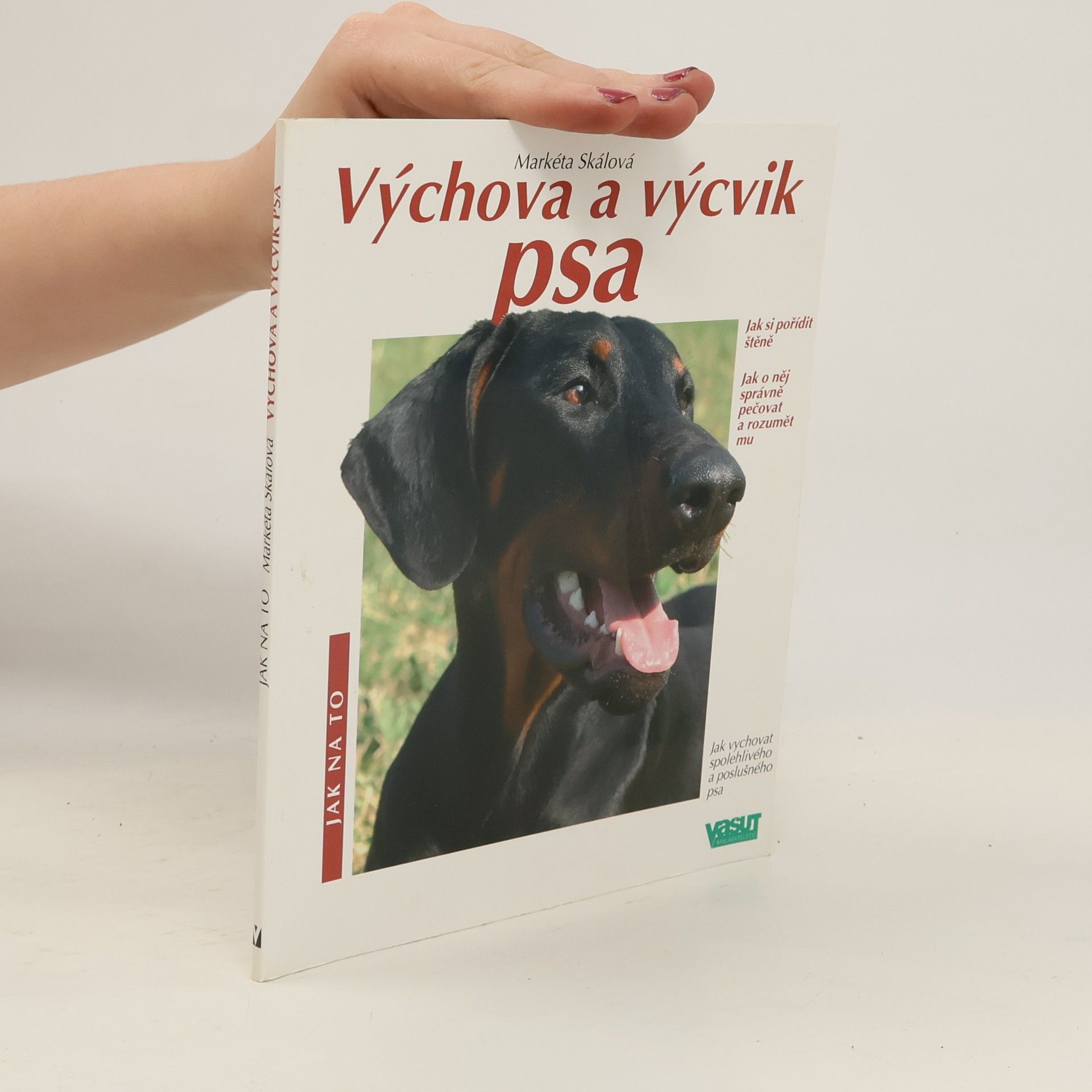 Markéta Skálová Výchova a výcvik psa