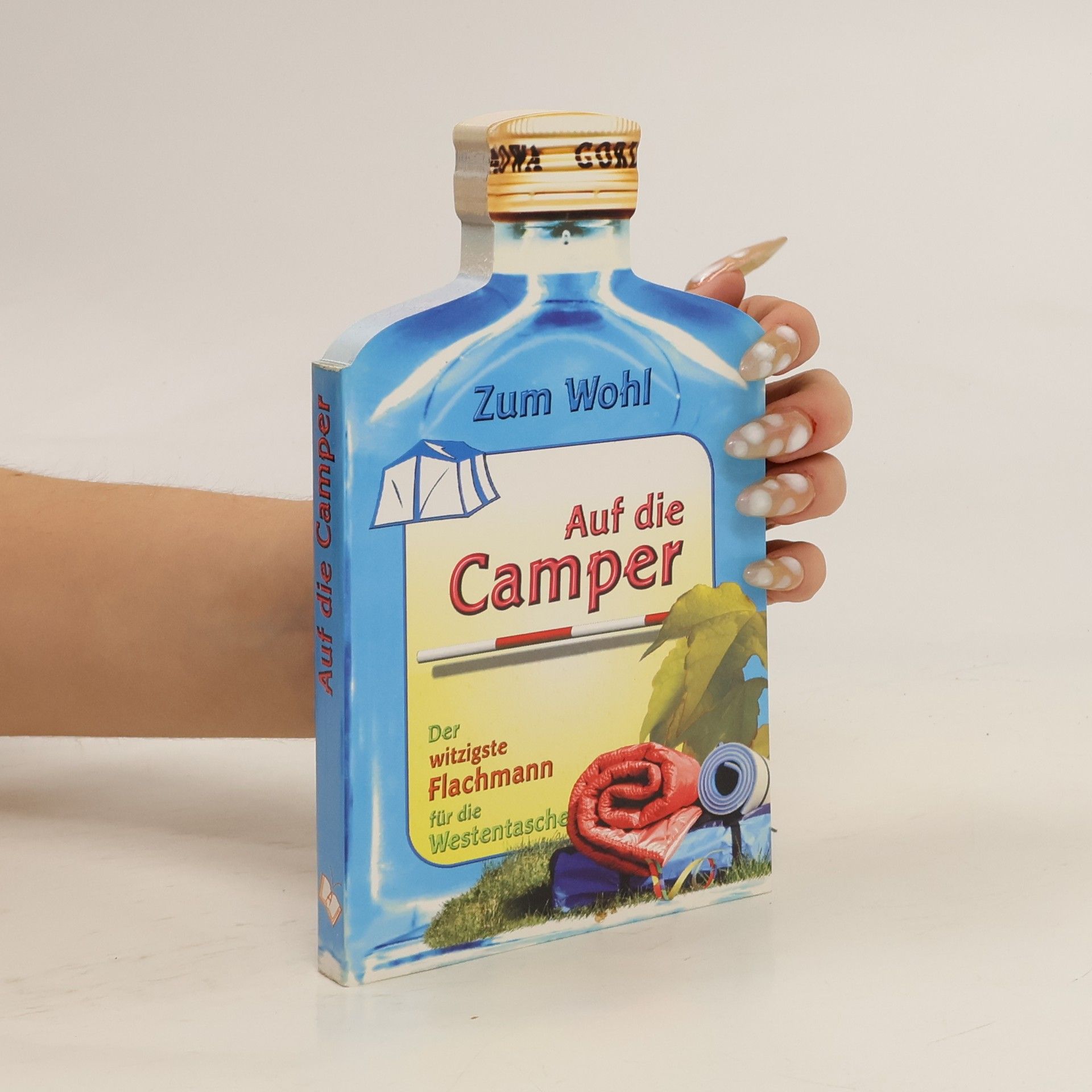 AA.VV. Zum Wohl - Auf die Camper