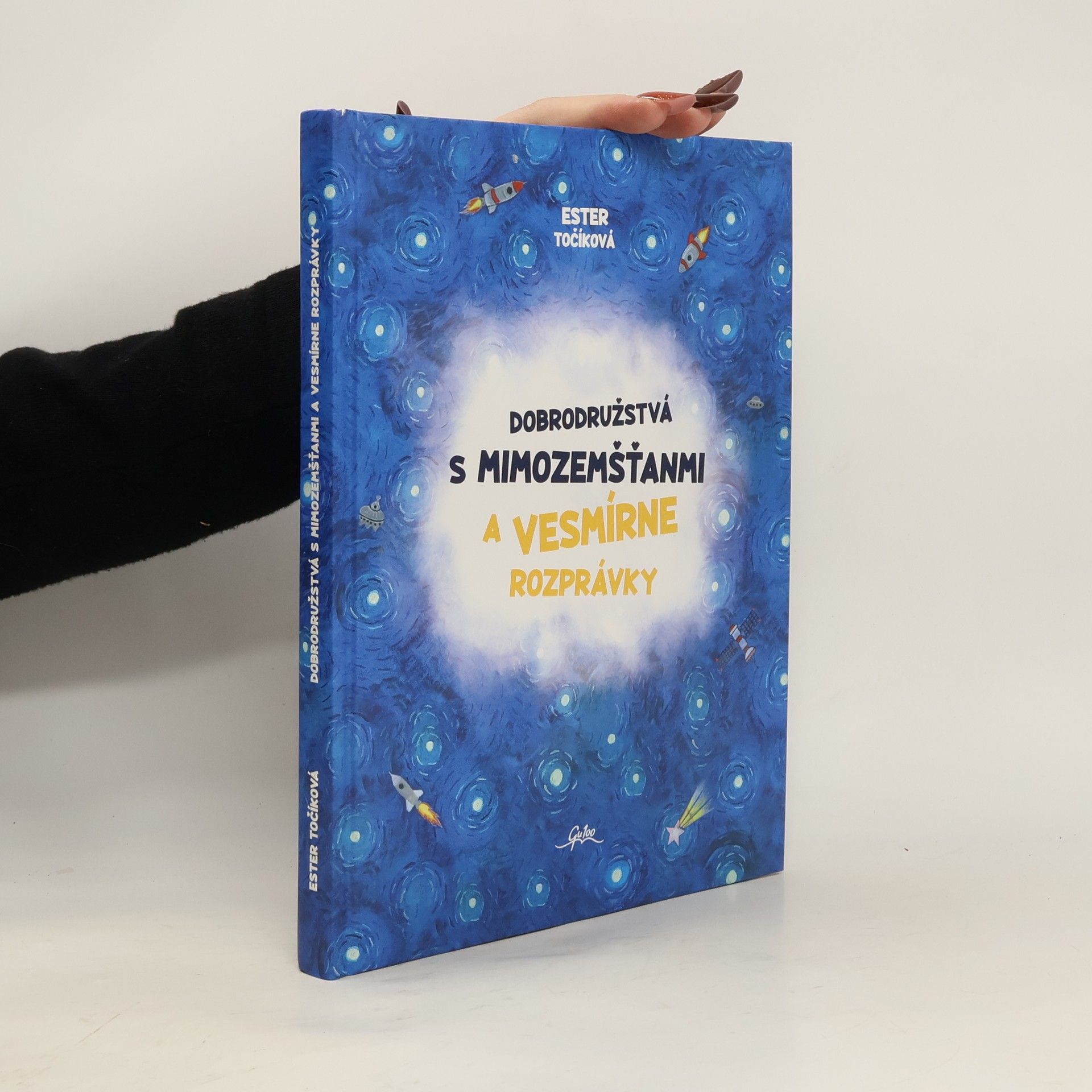 Ester Točíková Dobrodružstvá s mimozemšťanmi a vesmírne rozprávky