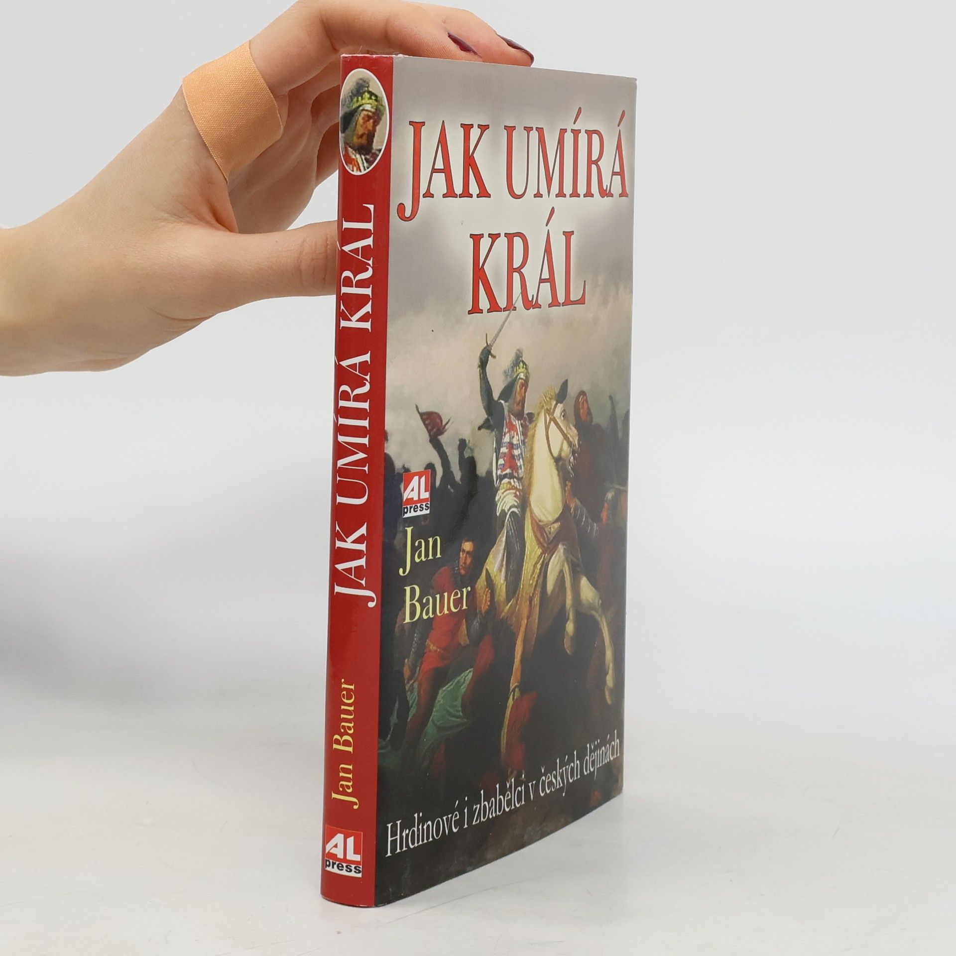 Jan Bauer Jak umírá král