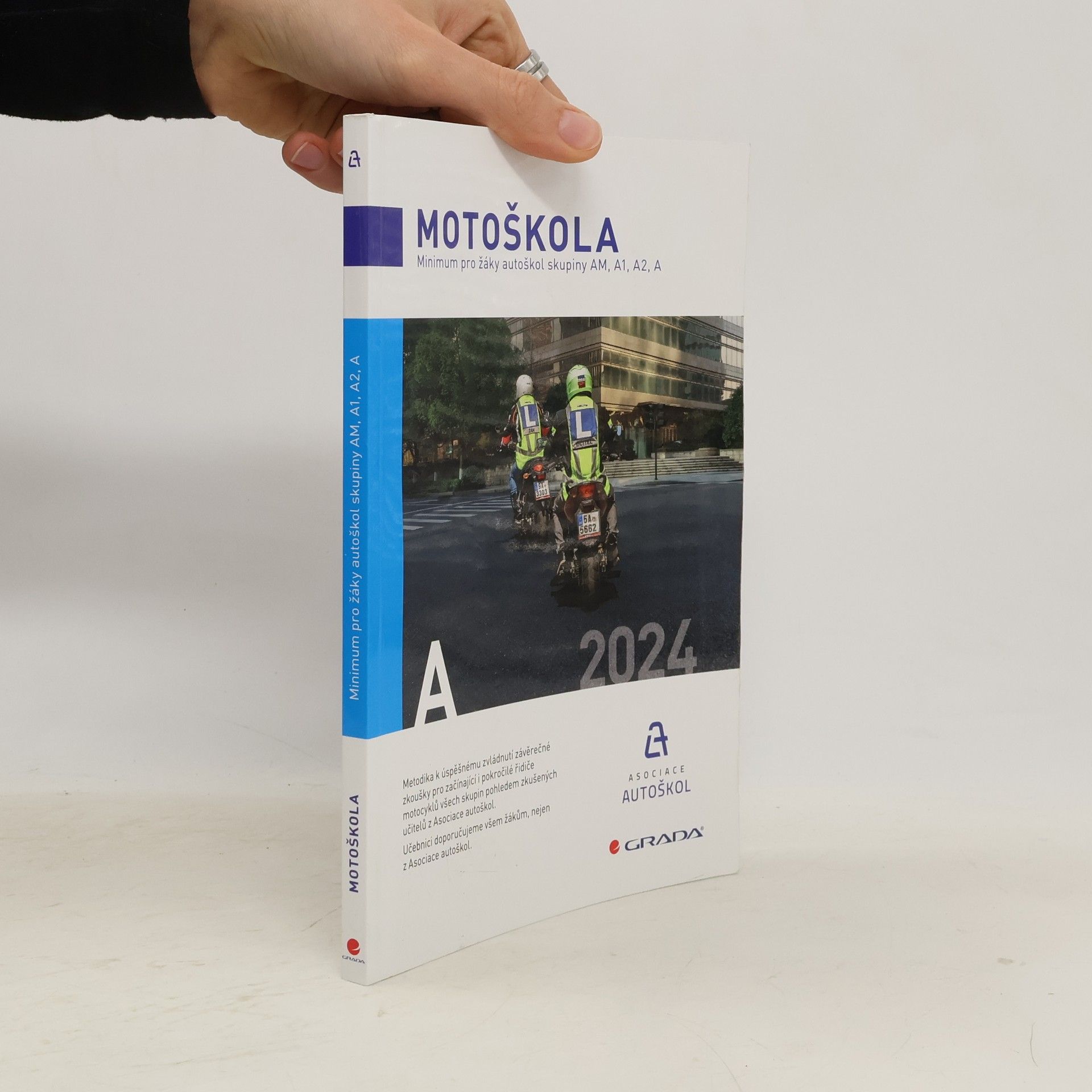 Asociace autoškol České republiky Motoškola : minimum pro žáky autoškol skupiny AM, A1, A2, A : 2024