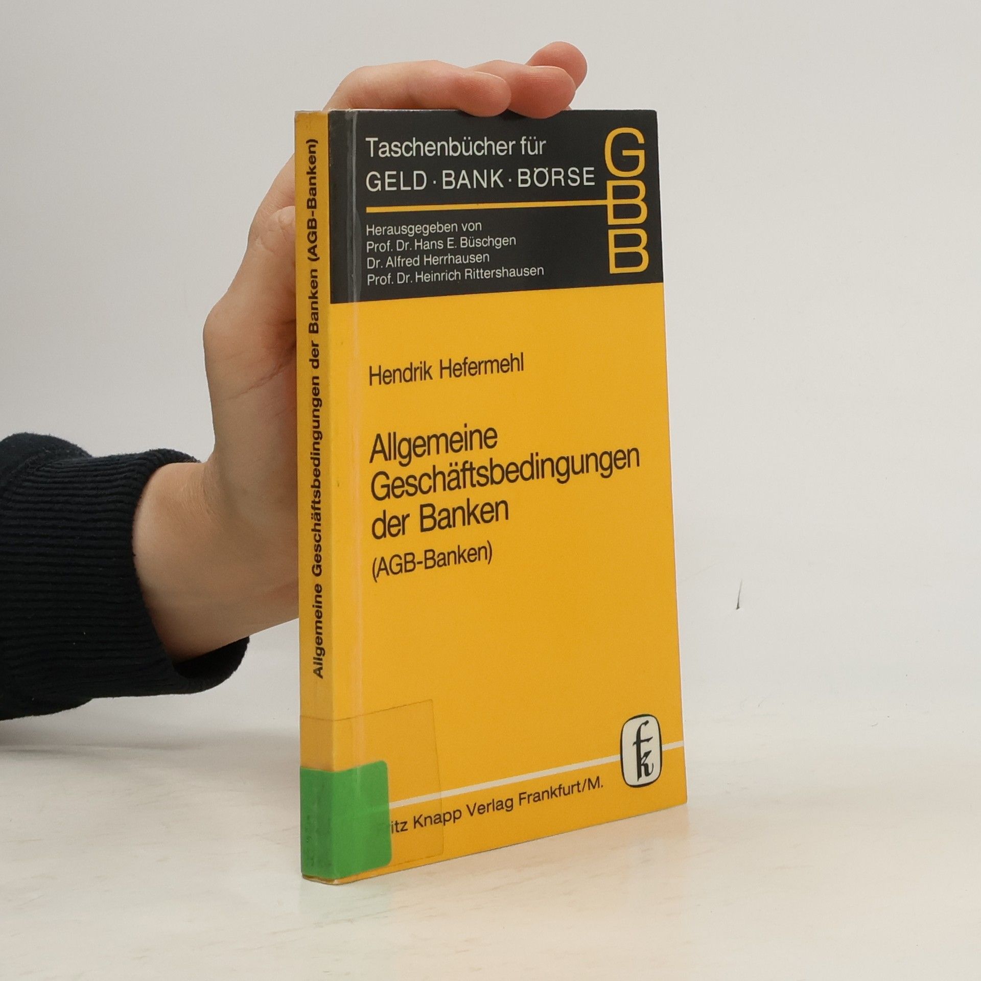 Hendrik Hefermehl Allgemeine Geschäftsbedingungen der Banken