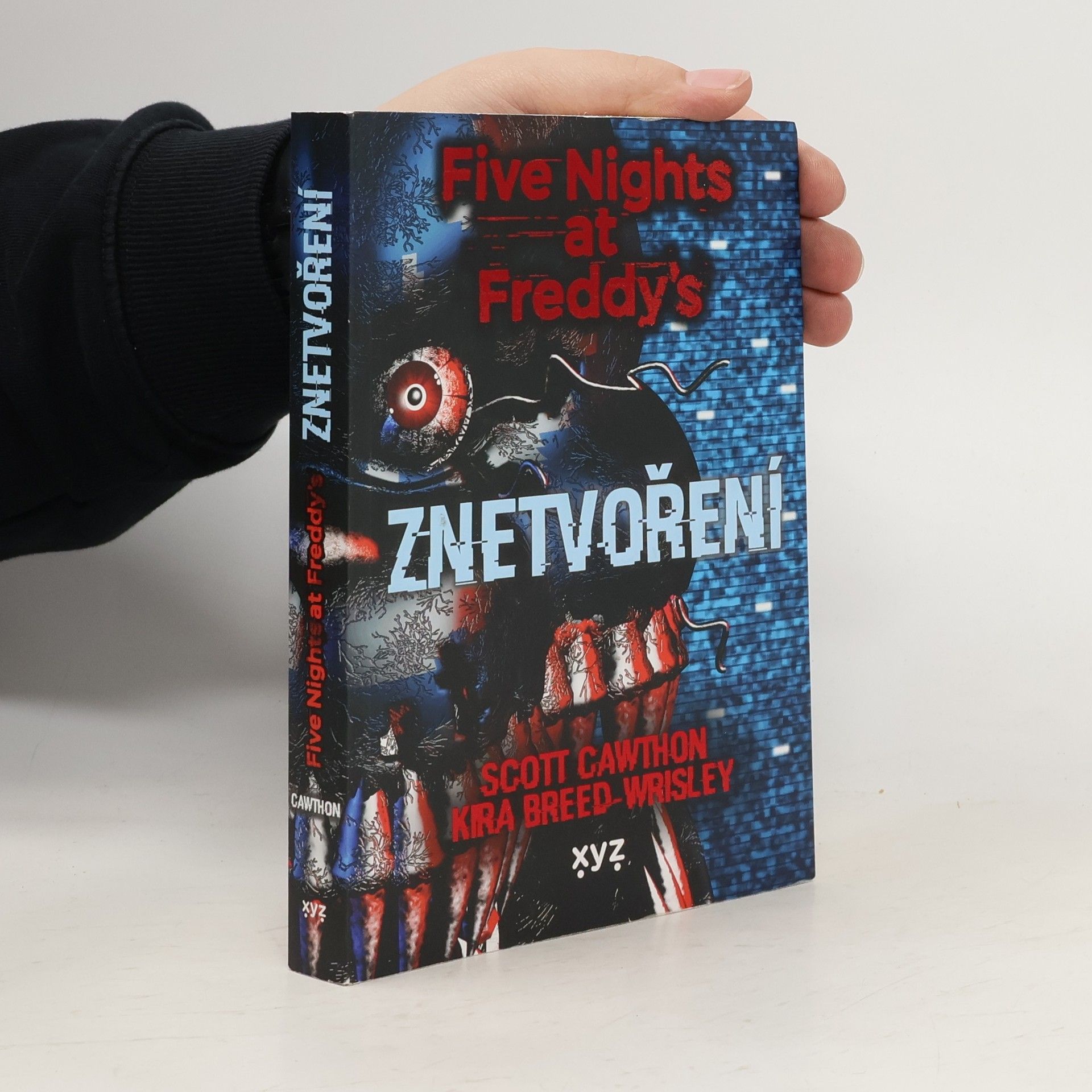 Scott Cawthon Five nights at Freddy's. Znetvoření