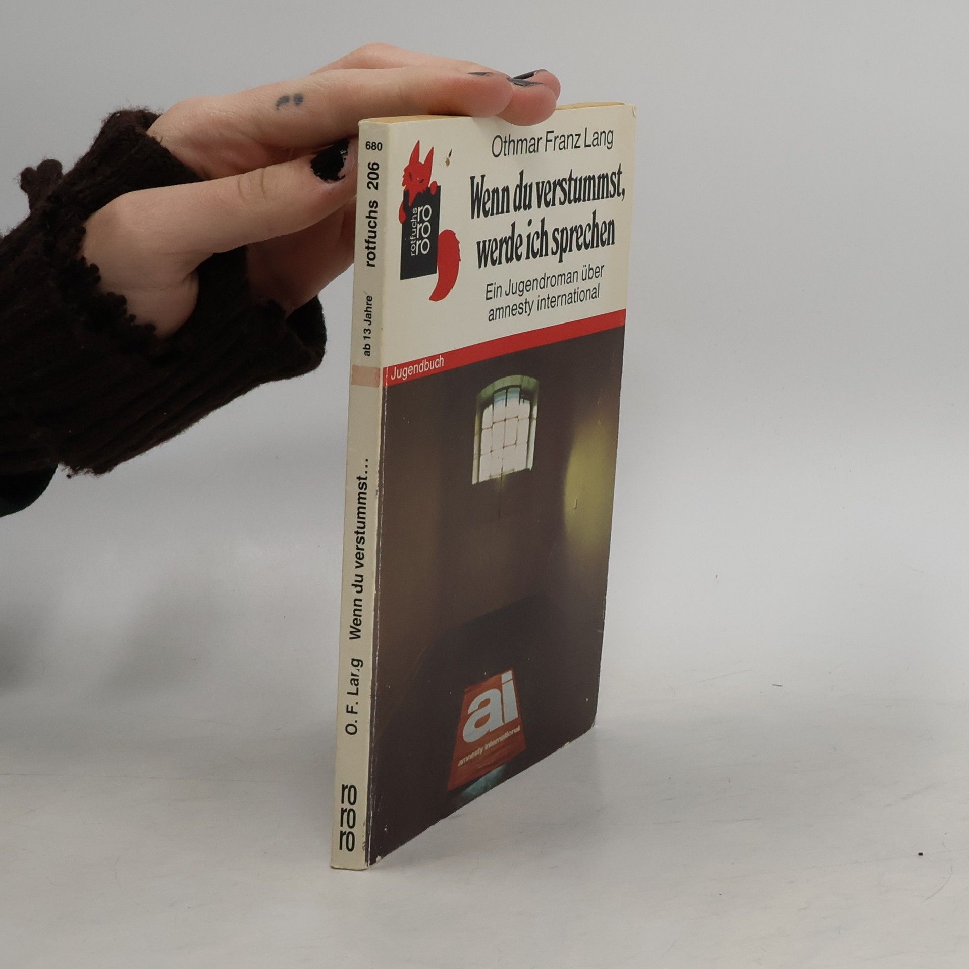 Othmar Franz Lang Wenn du verstummst, werde ich sprechen