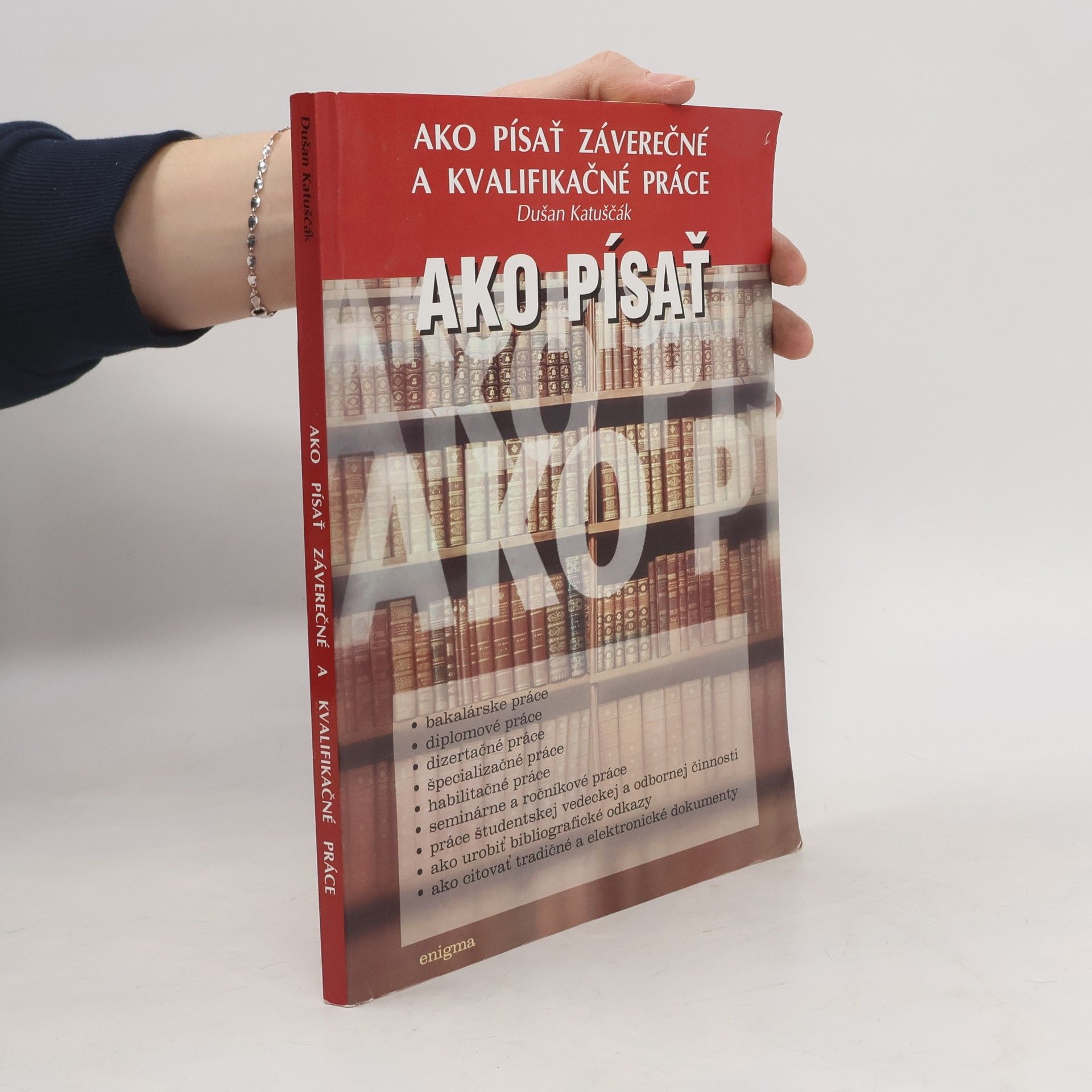 Dušan Katuščák Ako písať záverečné a kvalifikačné práce
