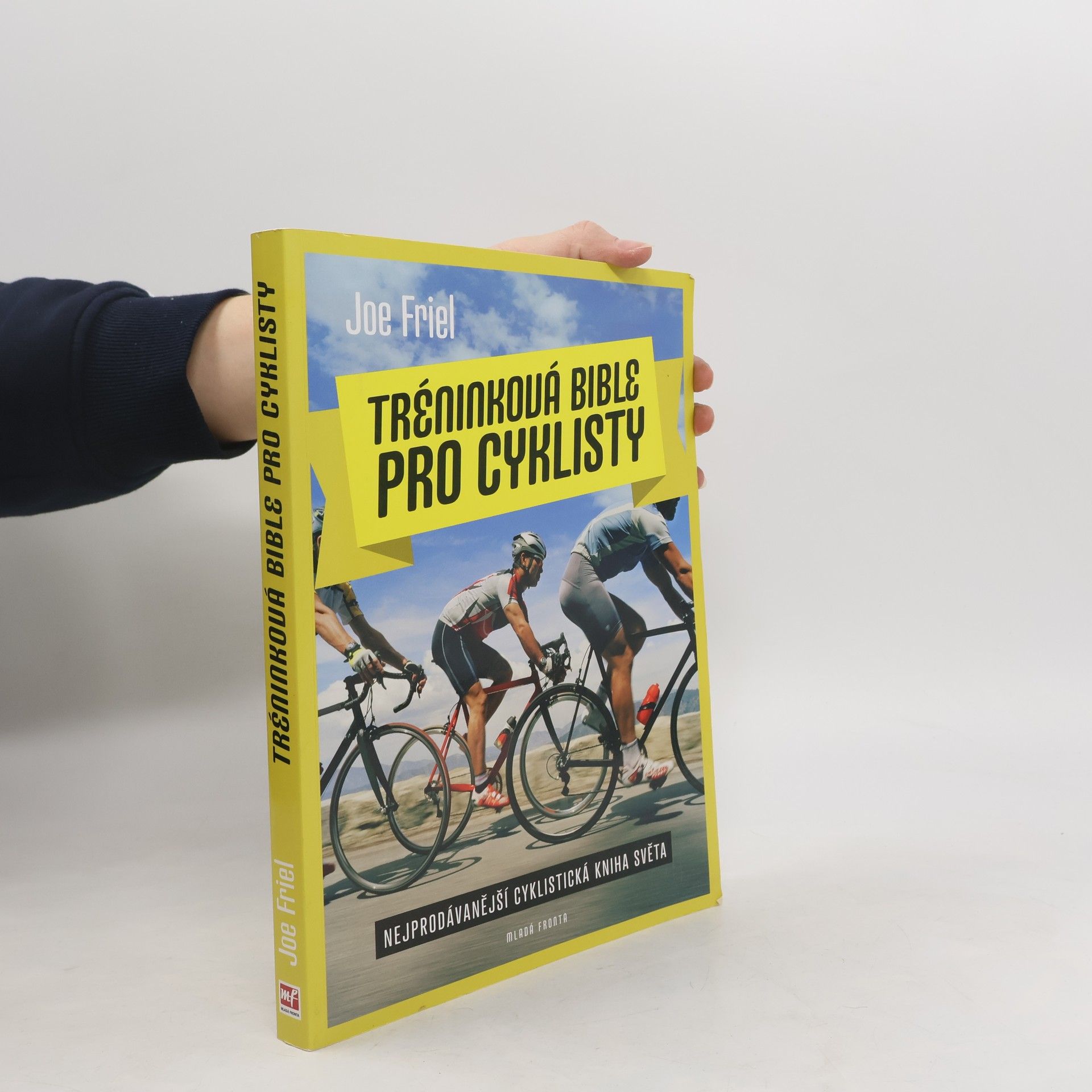Joe Friel Tréninková bible pro cyklisty