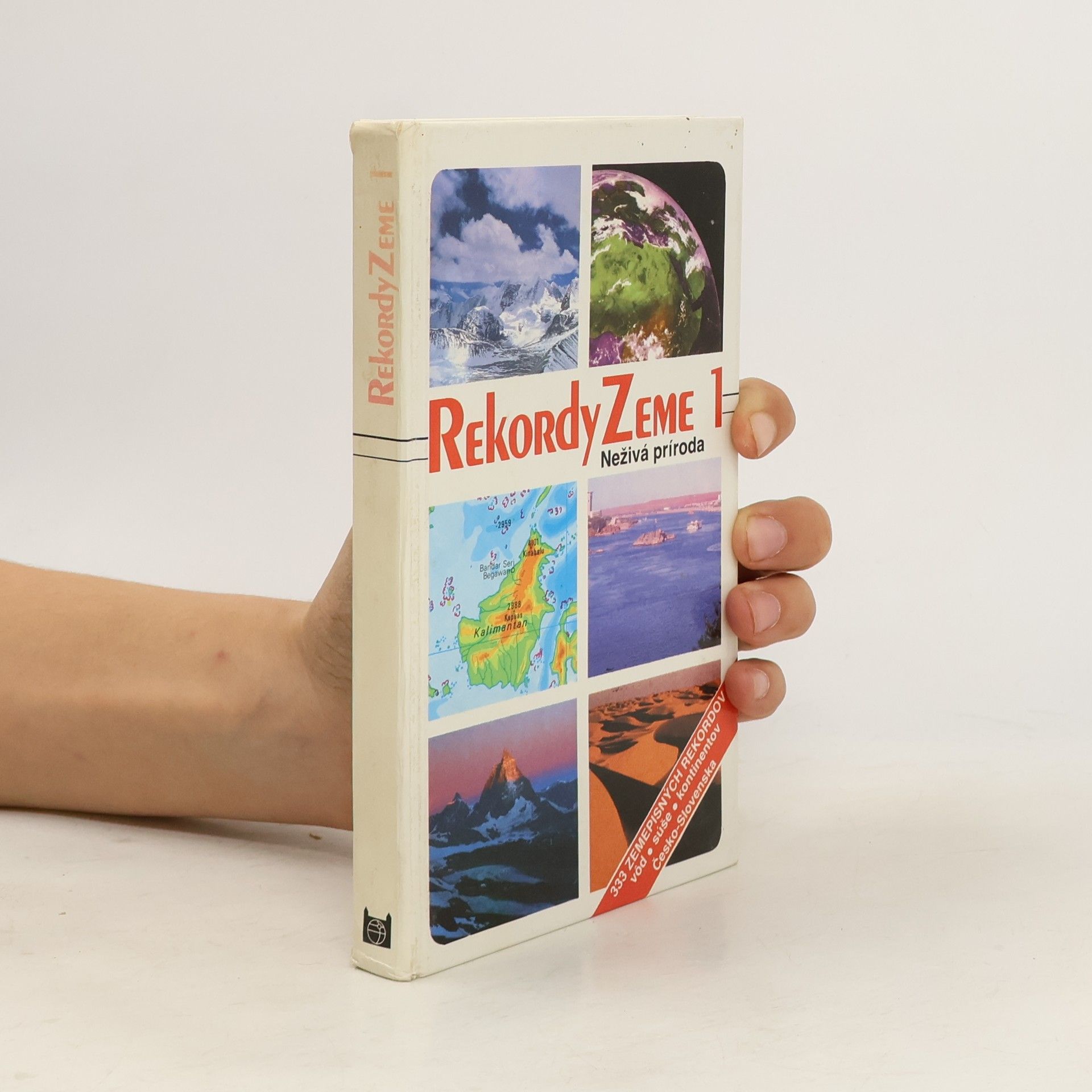 Kliment Ondrejka Rekordy Zeme 1 : 333 zemepisných rekordov vôd, súše, kontinentov