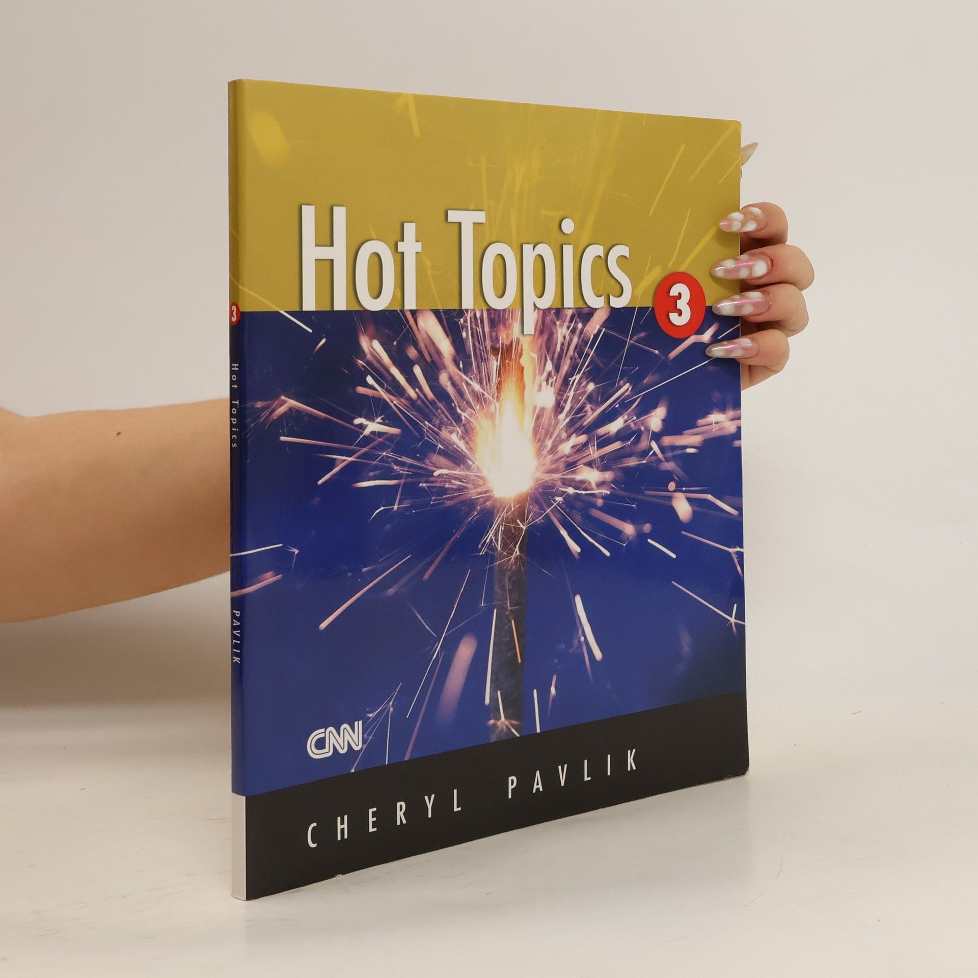 Cheryl Pavlik Hot Topics, Book 3