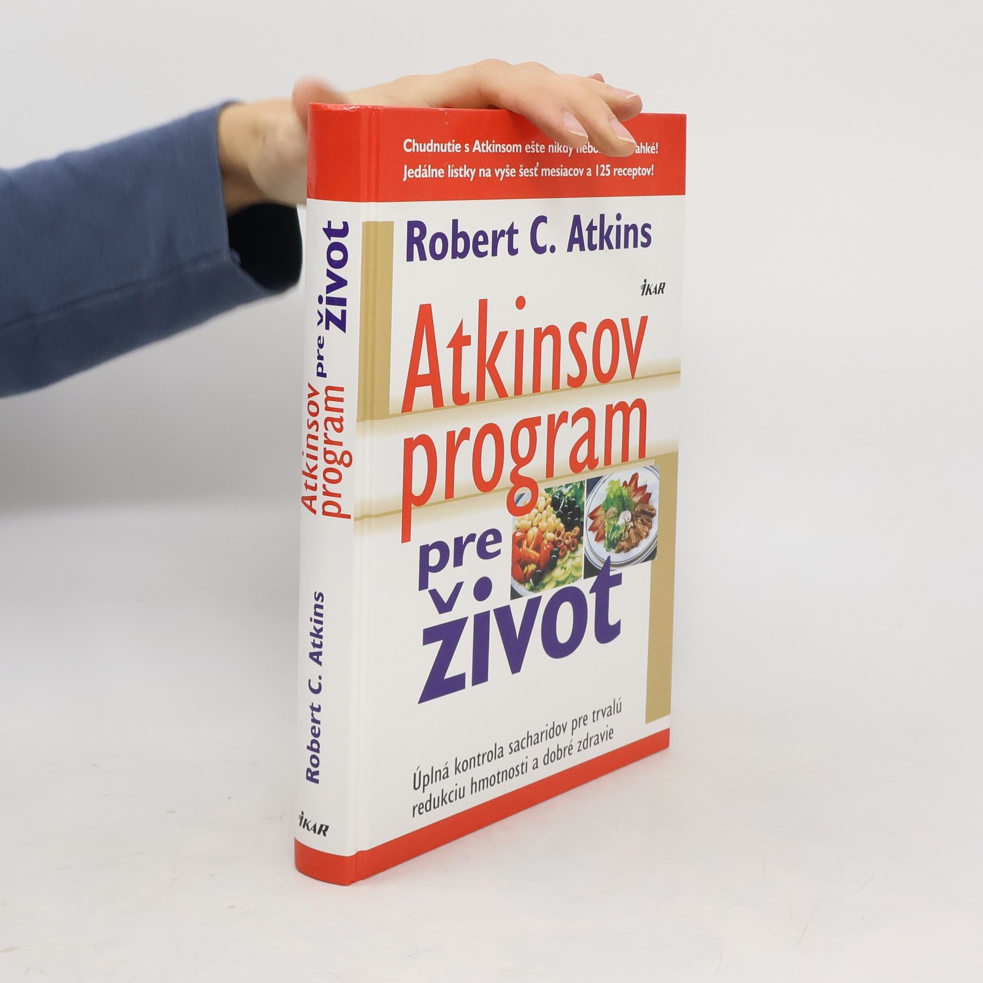 Robert Atkins Atkinsov program pre život