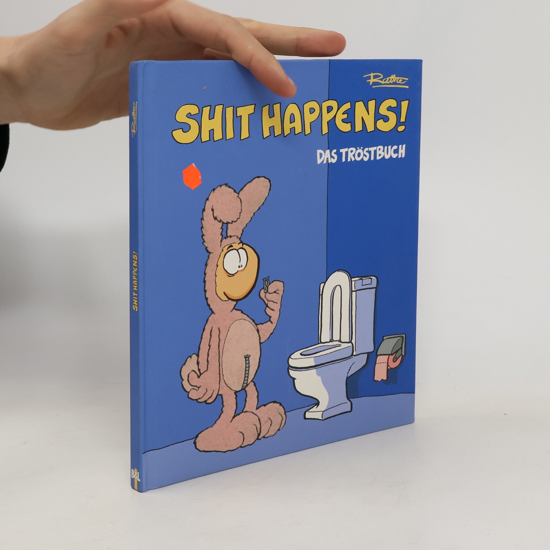 Ralph Ruthe hit Happens! Das Tröstbuch