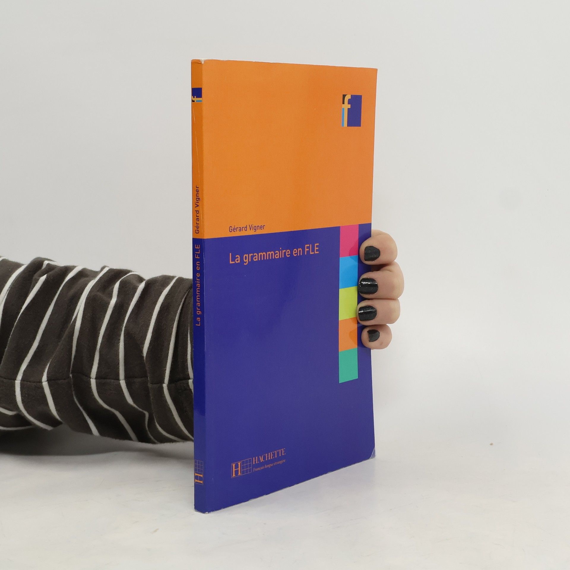 Gérard Vigner La grammaire en FLE