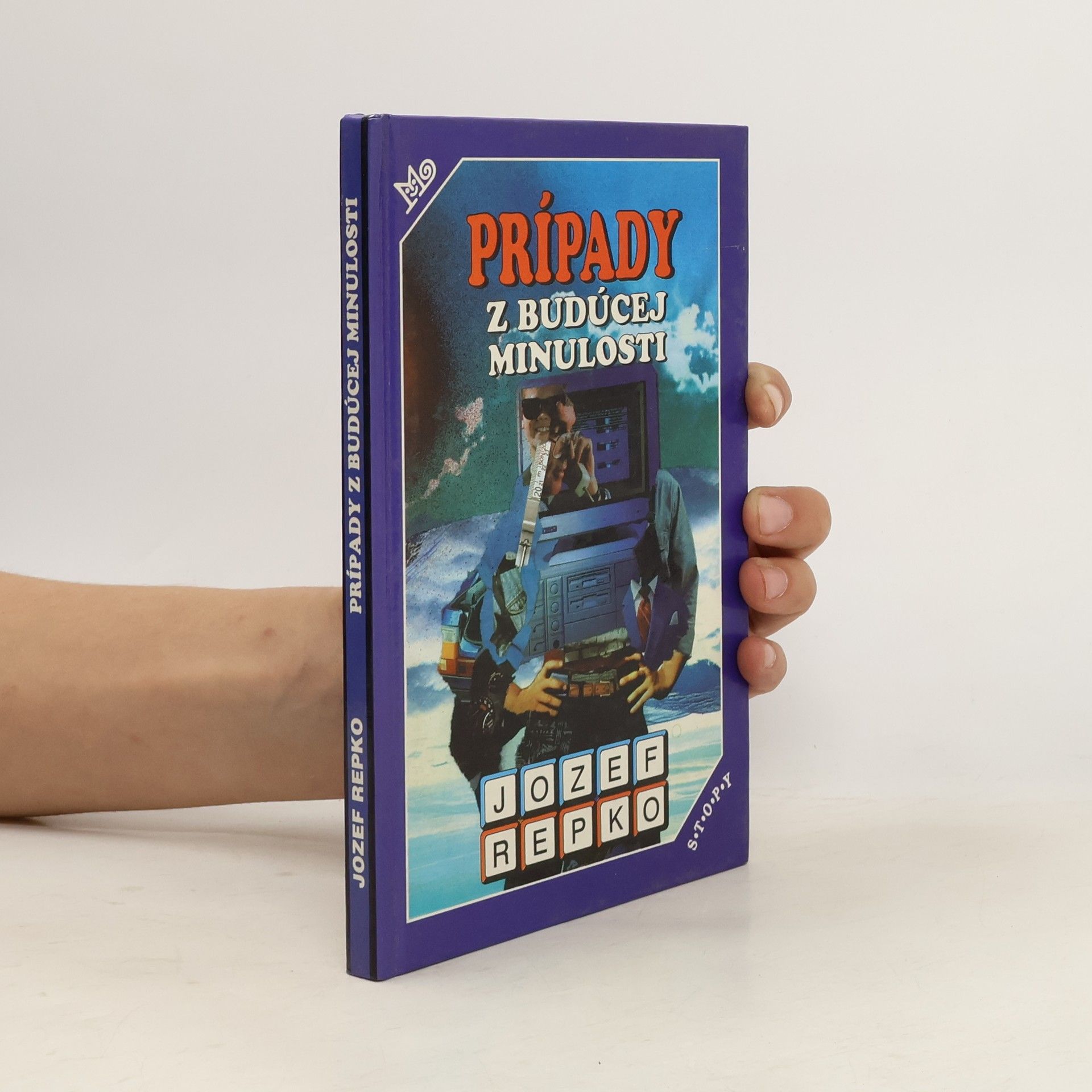Jozef Repko Prípady z budúcej minulosti