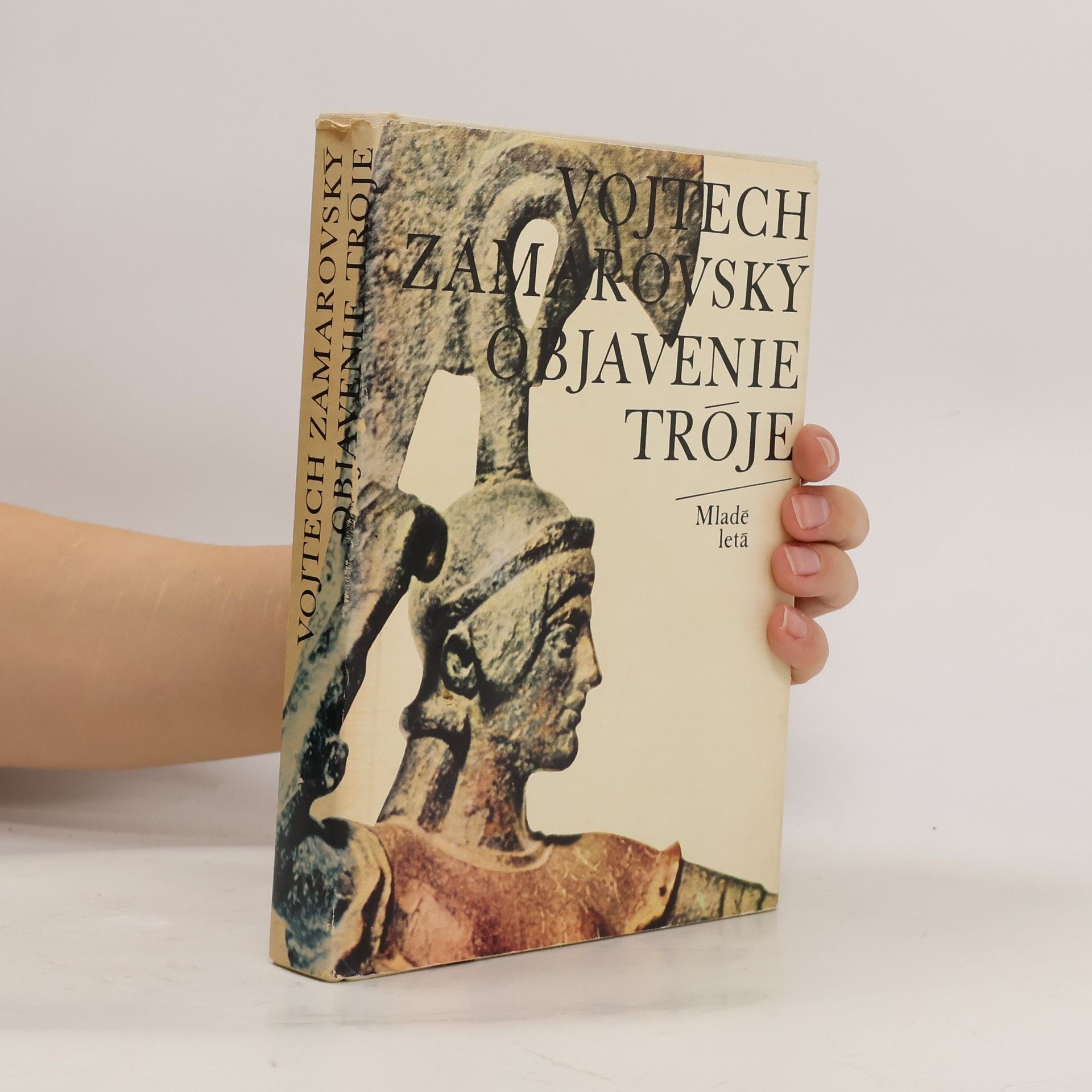 Vojtěch Zamarovský Objavenie Tróje