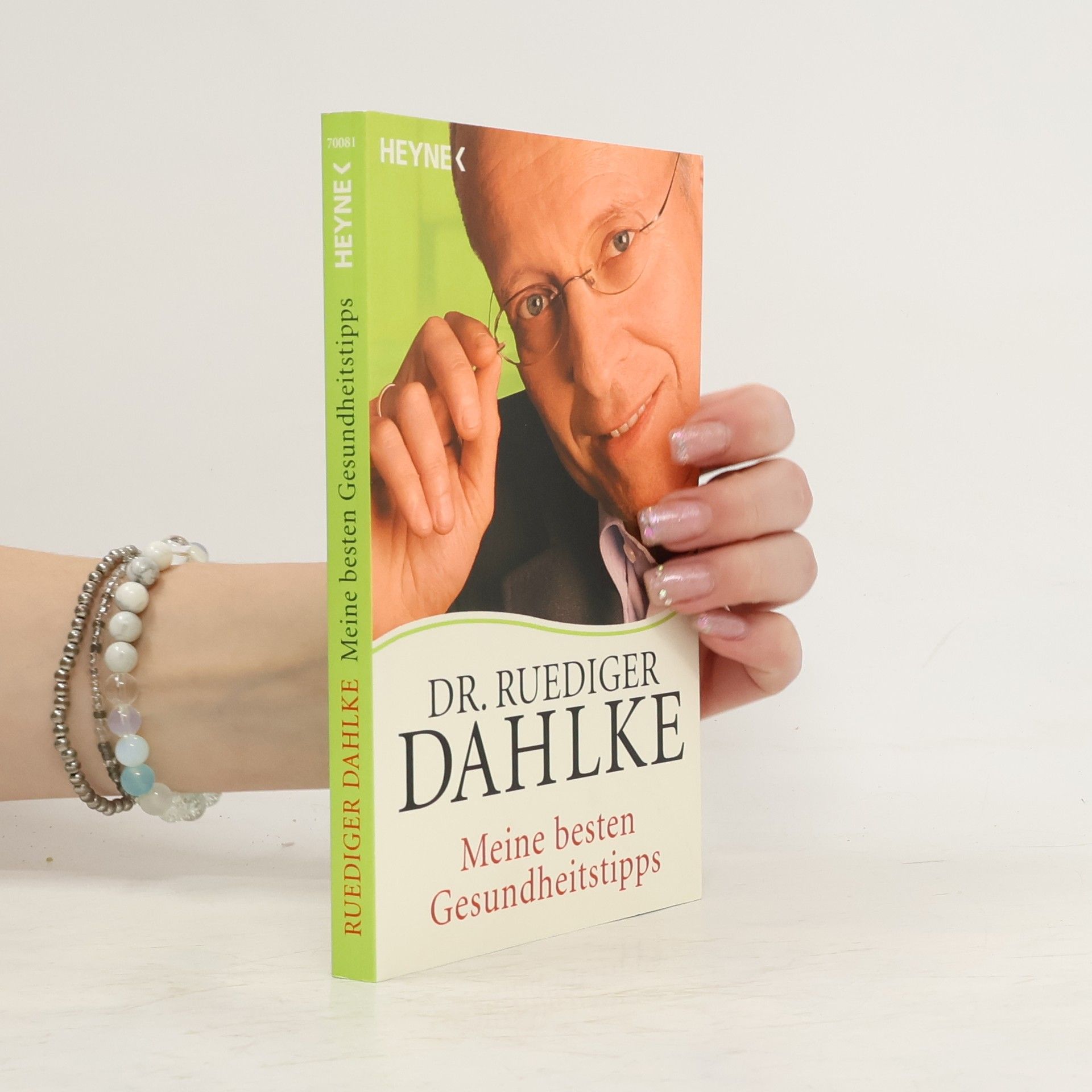 Ruediger Dahlke Meine besten Gesundheitstipps