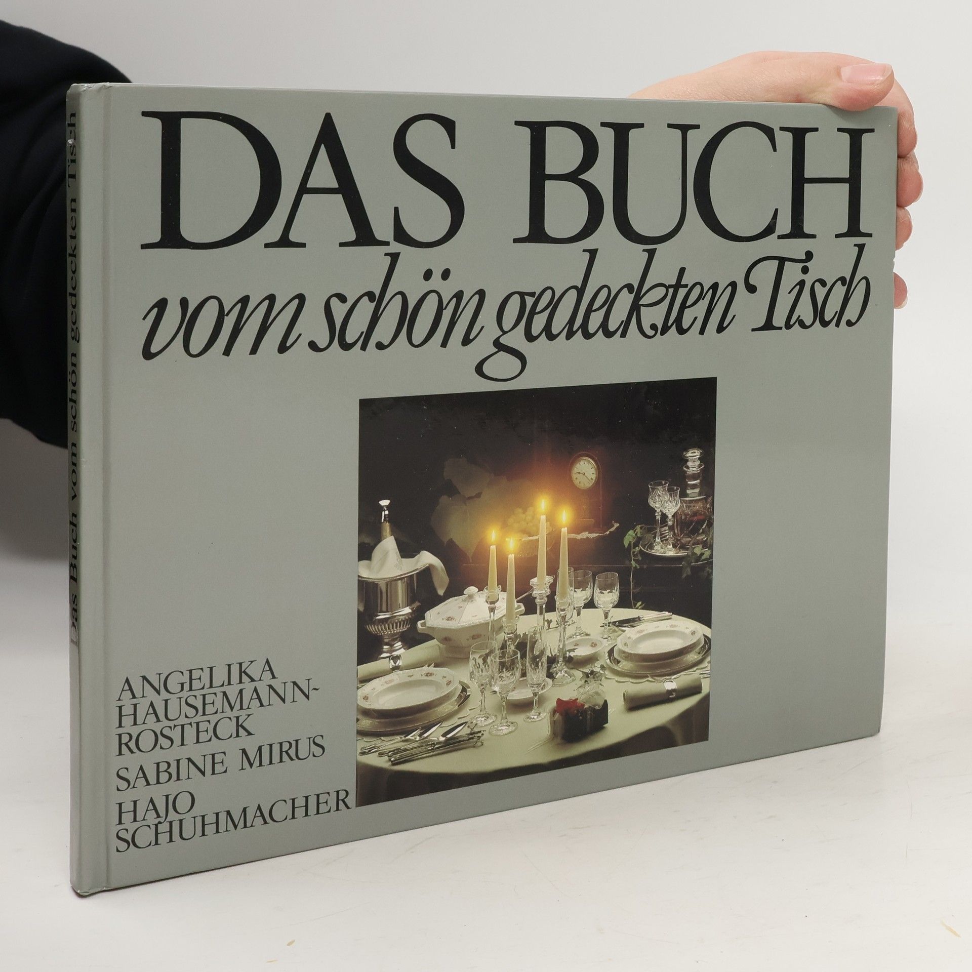 Collectif d'auteurs Das Buch vom schön gedeckten Tisch