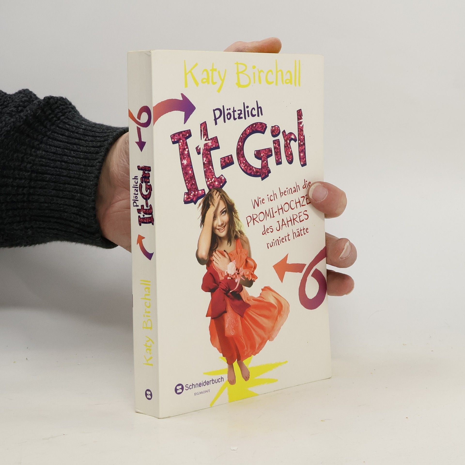 Plötzlich It-Girl - wie ich beinah die Promi-Hochzeit des Jahres ruiniert hätte