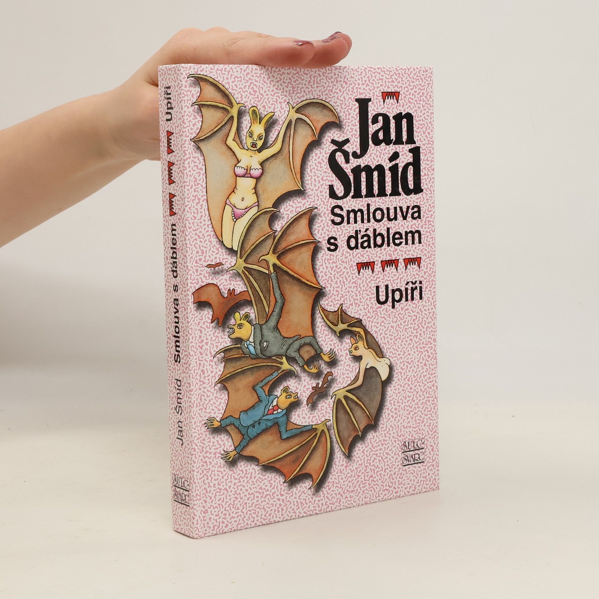 Jan Šmíd Smlouva s ďáblem. Upíři