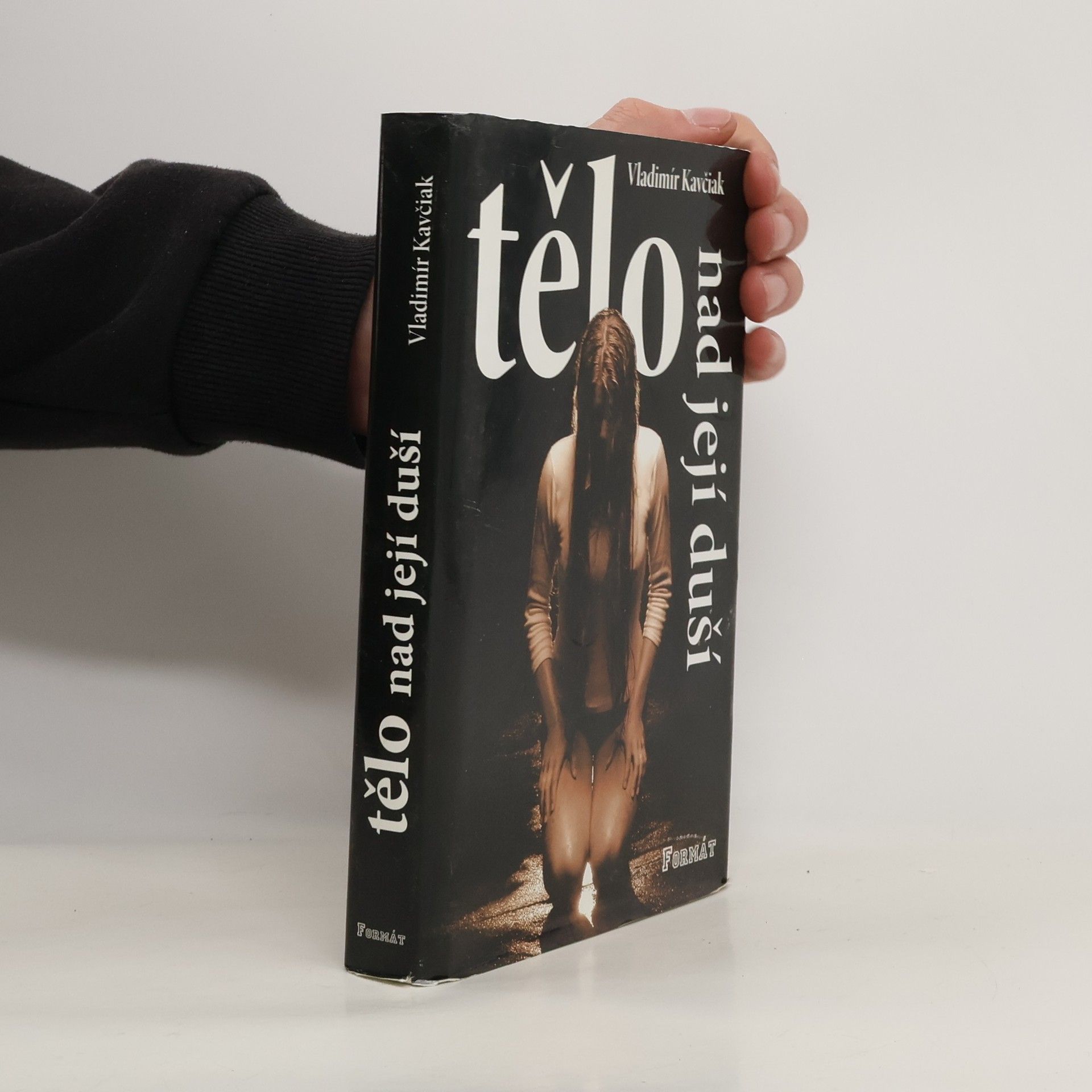 Tělo nad její duší