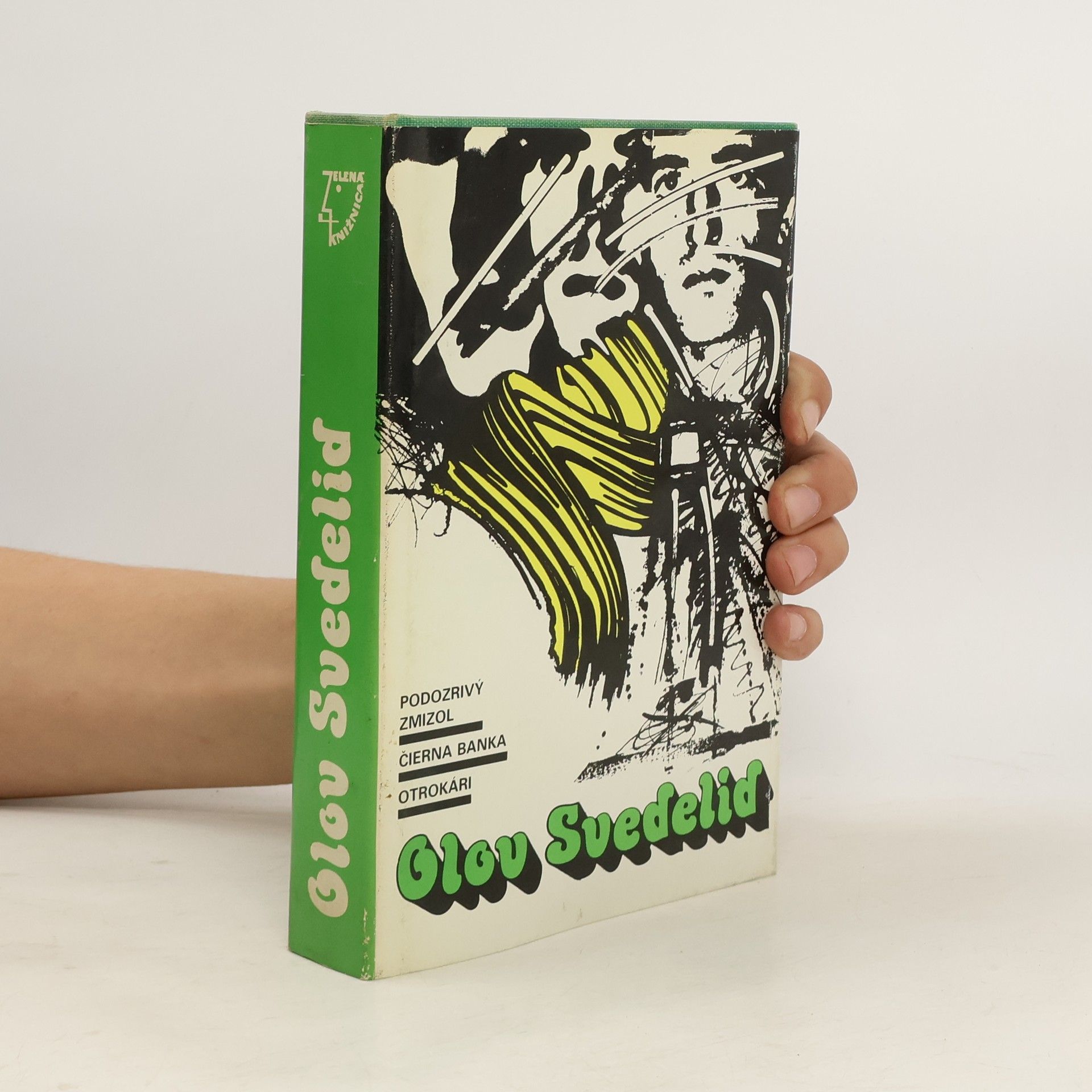 Olov Svedelid Podozrivý zmizol. Čierna banka. Otrokári