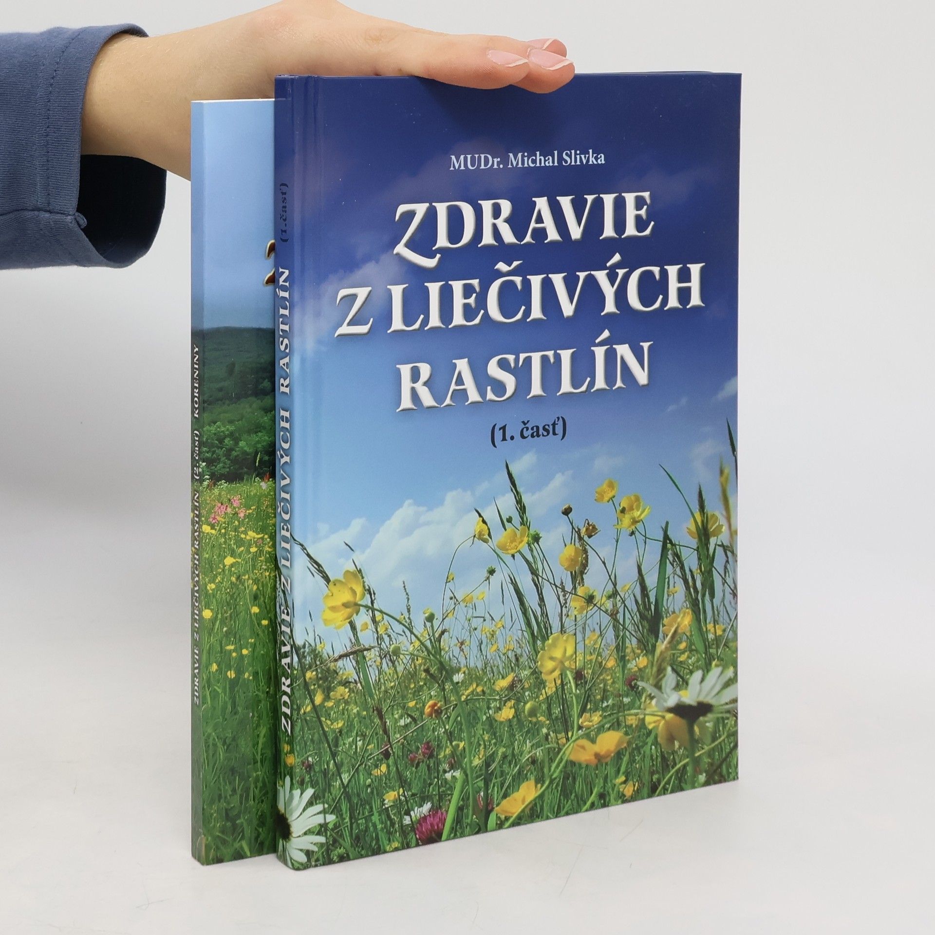 Michal Slivka Zdravie z liečivých rastlín (1. část)