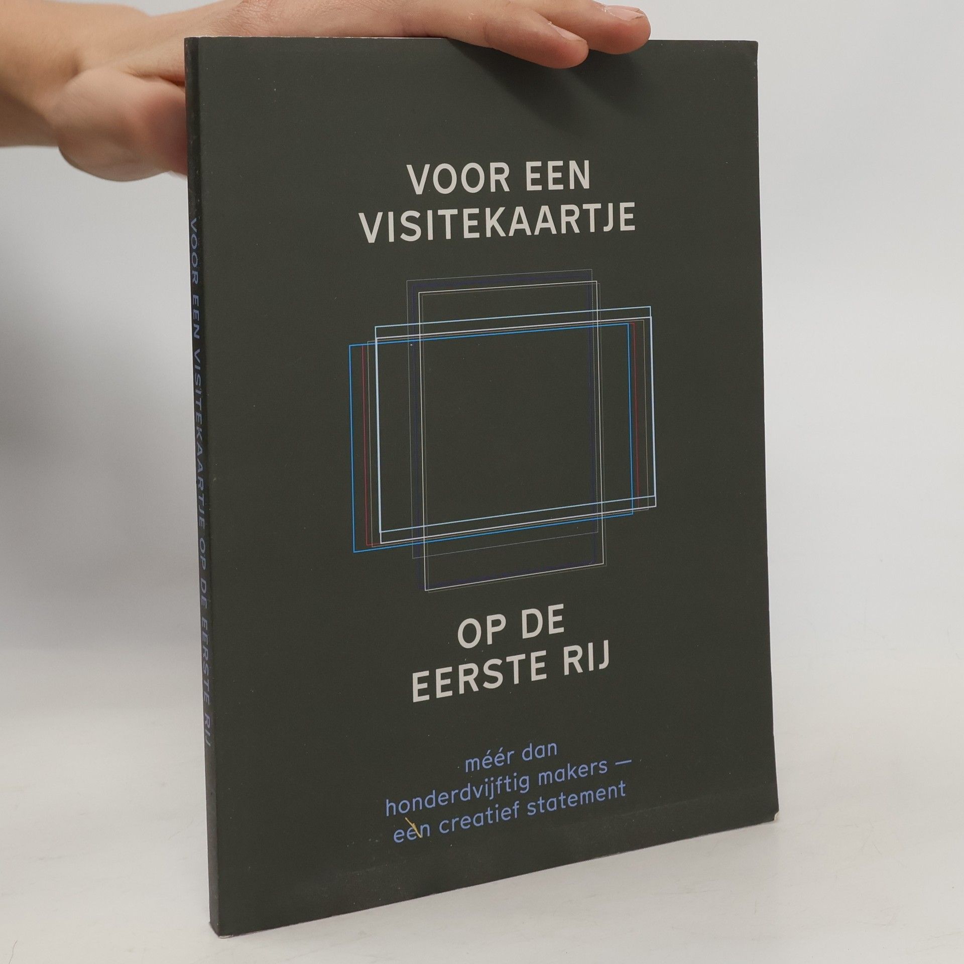 Auteurscollectief Voor een visitekaartje op de eerste rij