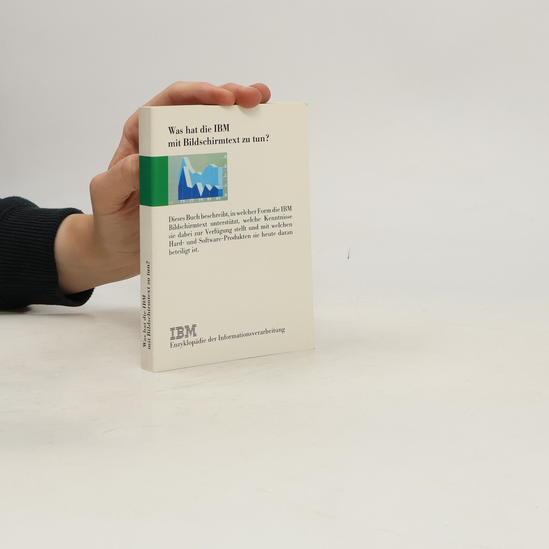 Autorenkollektiv Was hat die IBM mit Bildschirmtext zu tun?