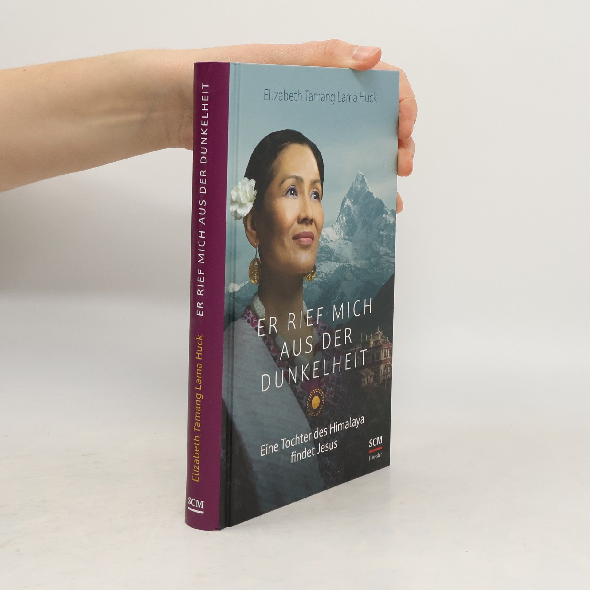 Elizabeth Tamang Lama Huck Er rief mich aus der Dunkelheit