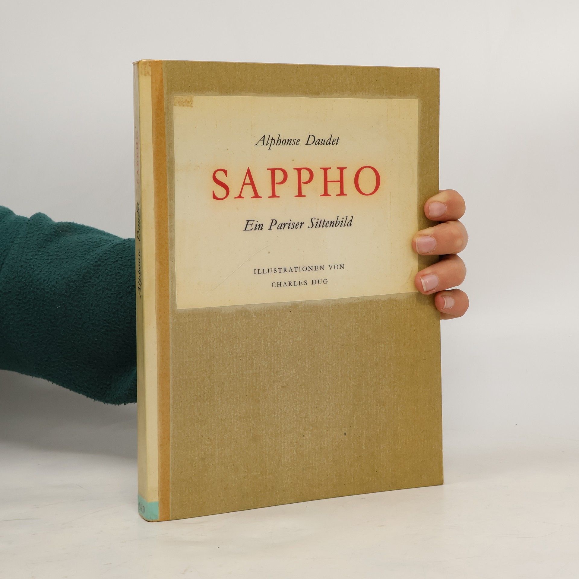 Alphonse Daudet Sappho. Ein Pariser Sittenbild