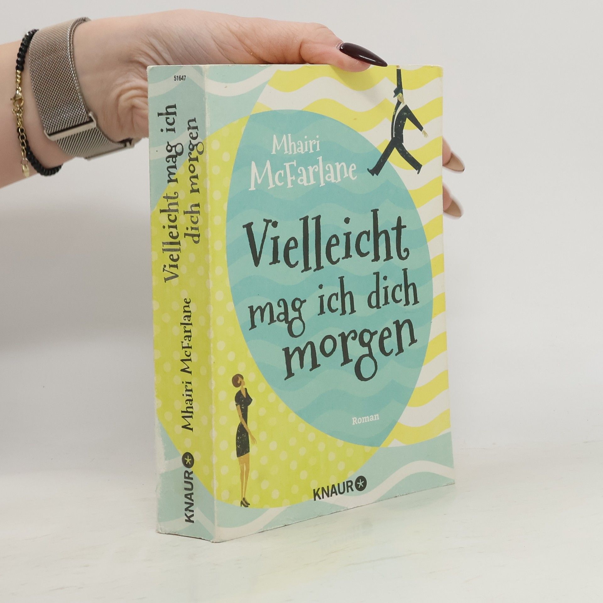 Mhairi McFarlane Vielleicht mag ich dich morgen