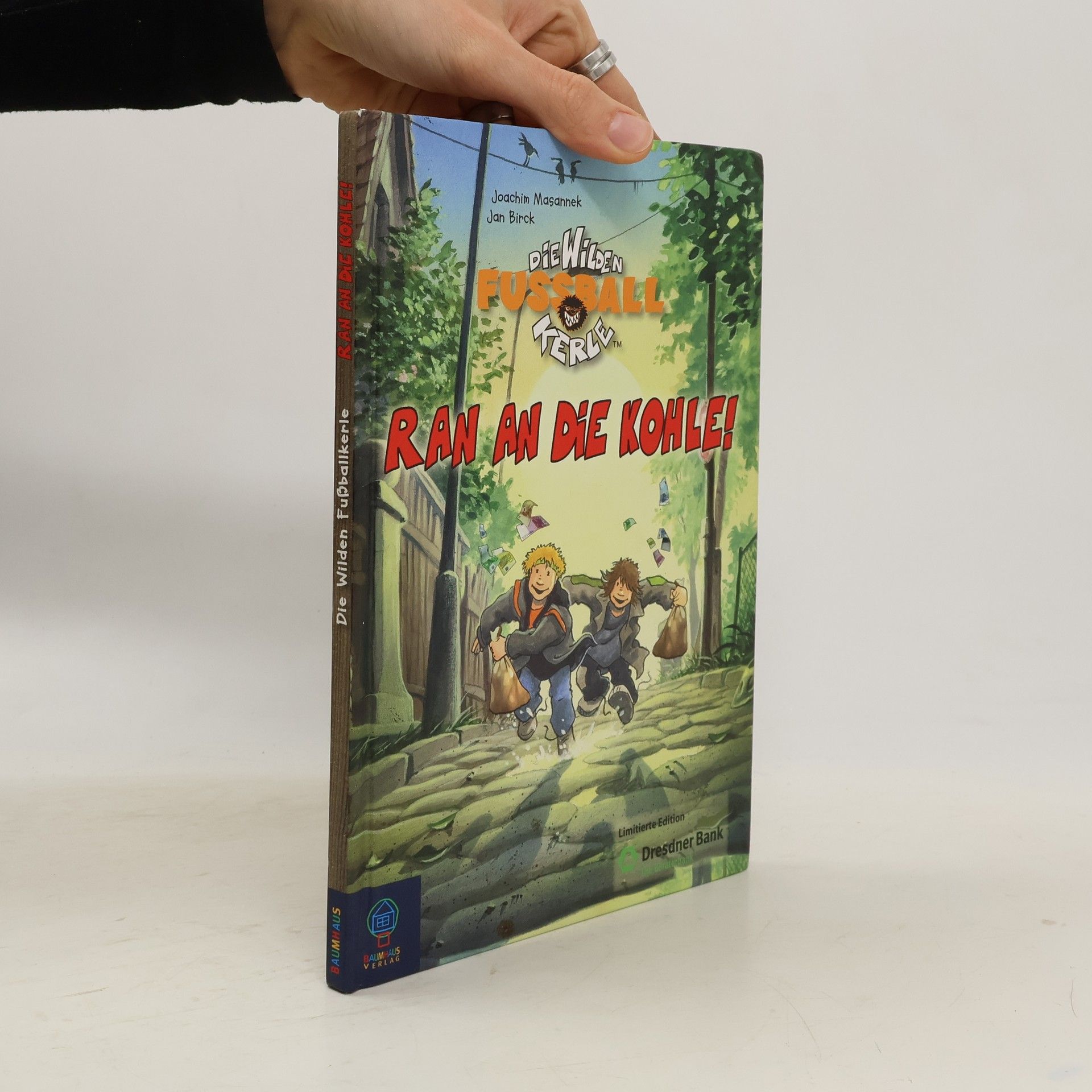 Joachim Masannek Ran an die kohle!