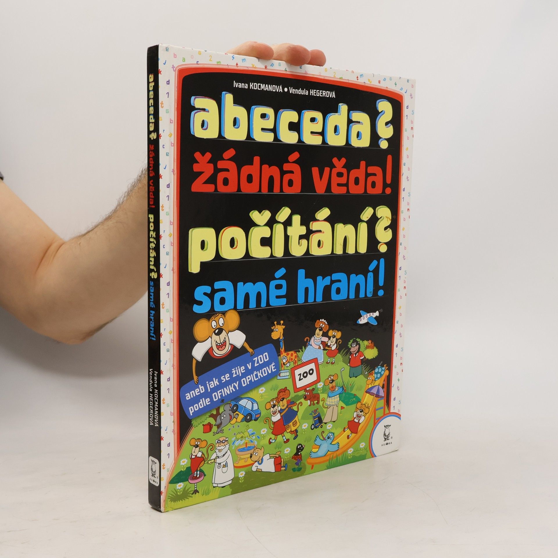 Ivana Kocmanová Abeceda? Žádná věda! Počítání? Samé hraní!