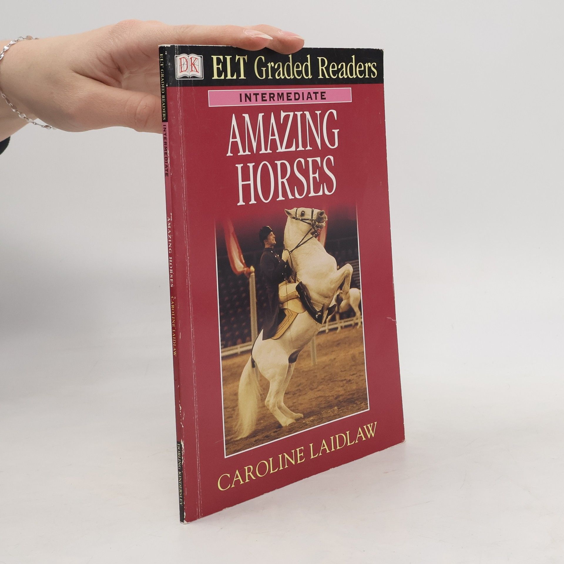 Caroline Laidlaw ELT Graded Readers: Amazing Horses