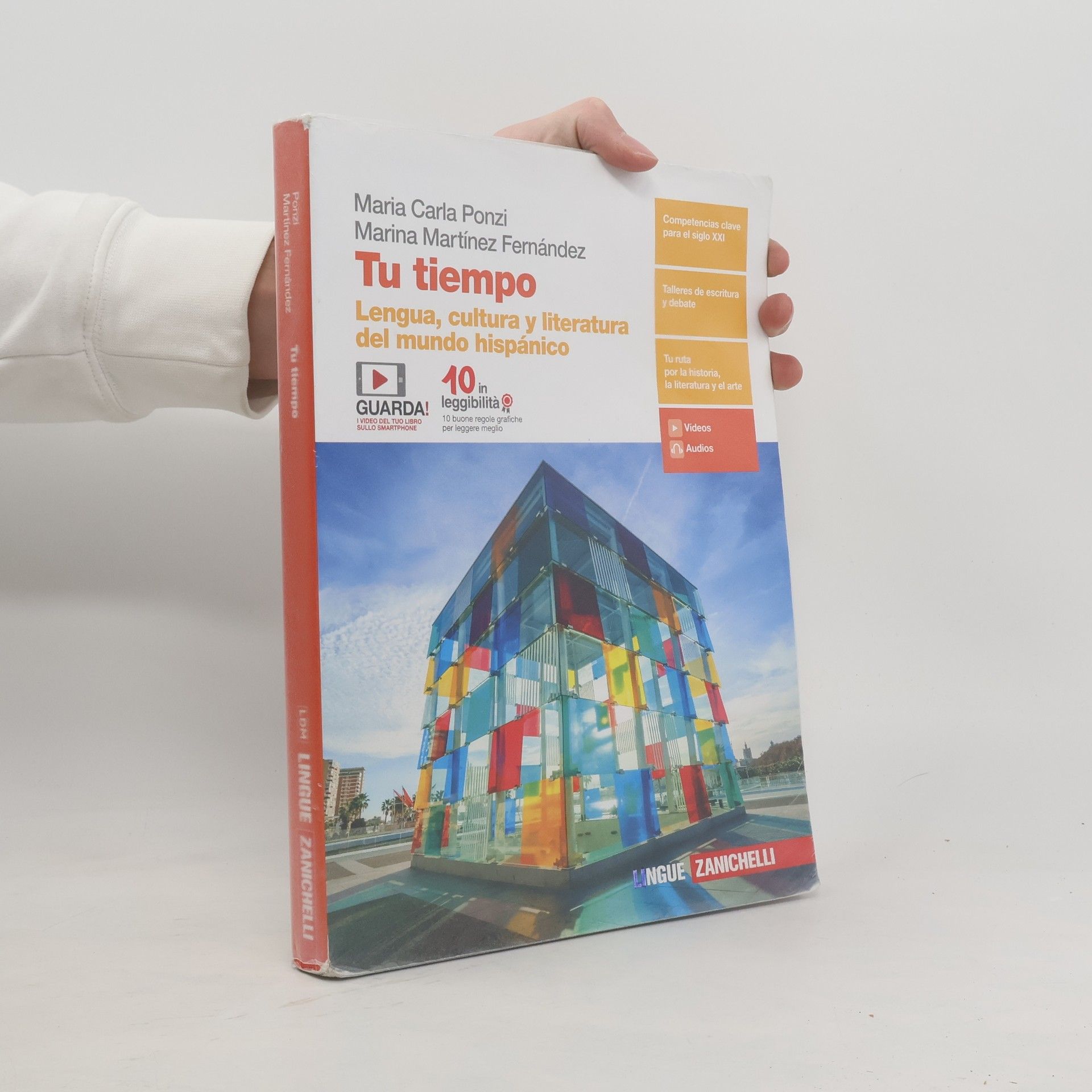 Maria Carla Ponzi Tu tiempo. Lengua y cultura del mundo hispánico