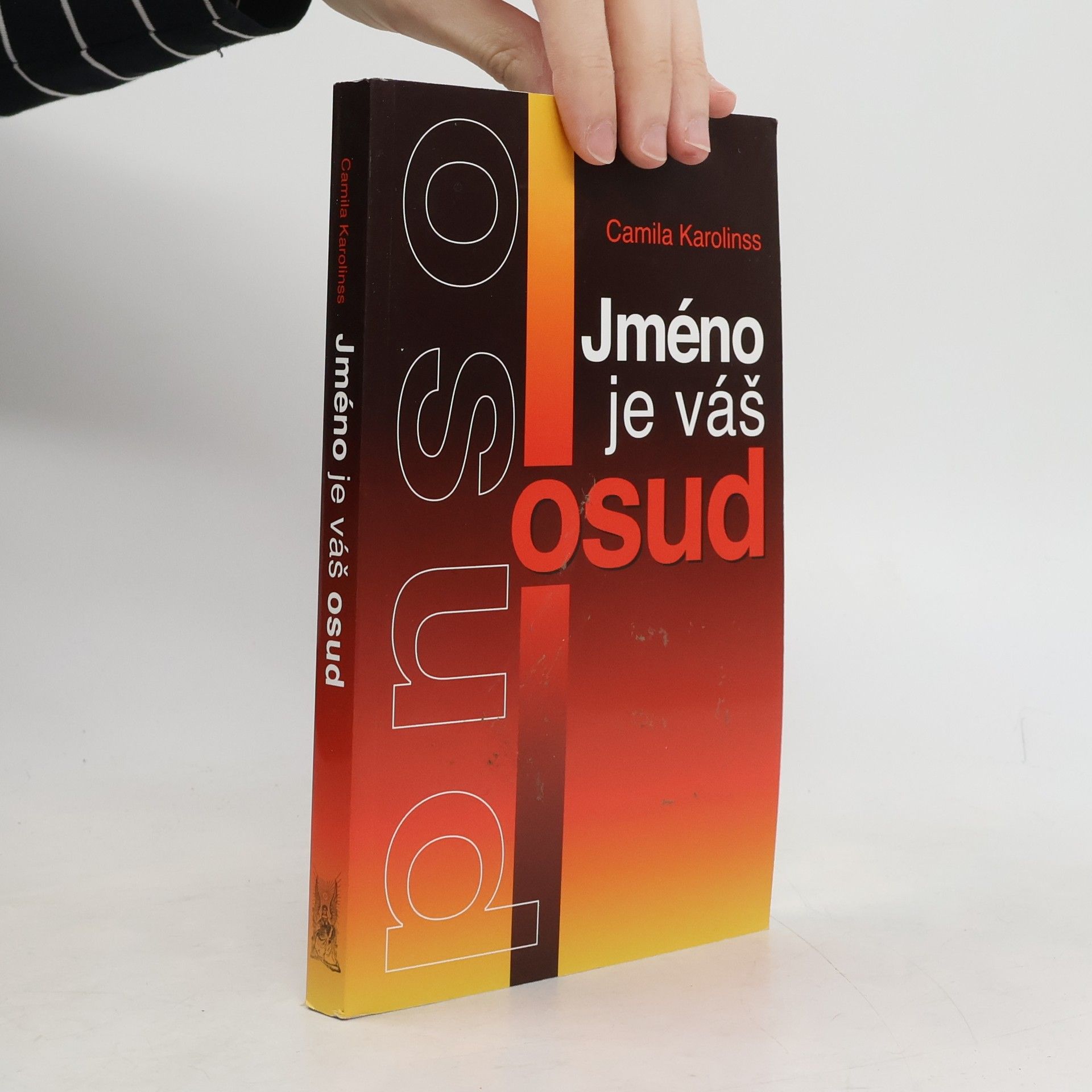 Camila Karolinss Jméno je váš osud