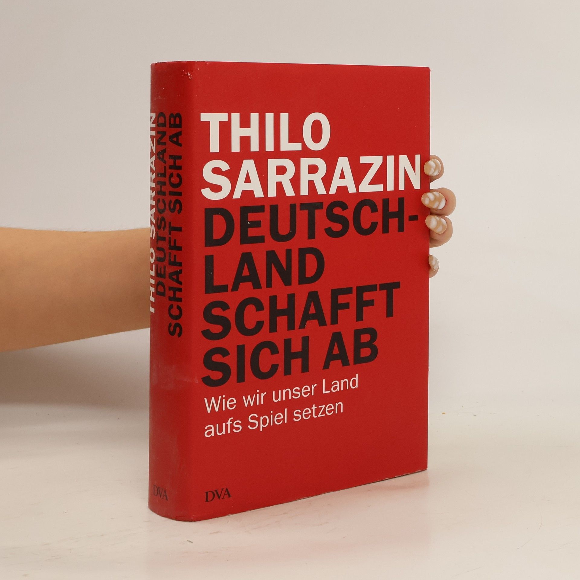 Thilo Sarrazin Deutschland schafft sich ab