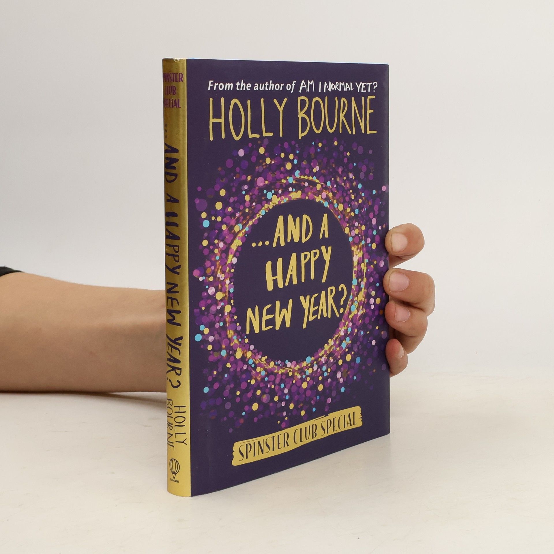 Holly Bourne Spinster Club Special ... And a Happy New Year?