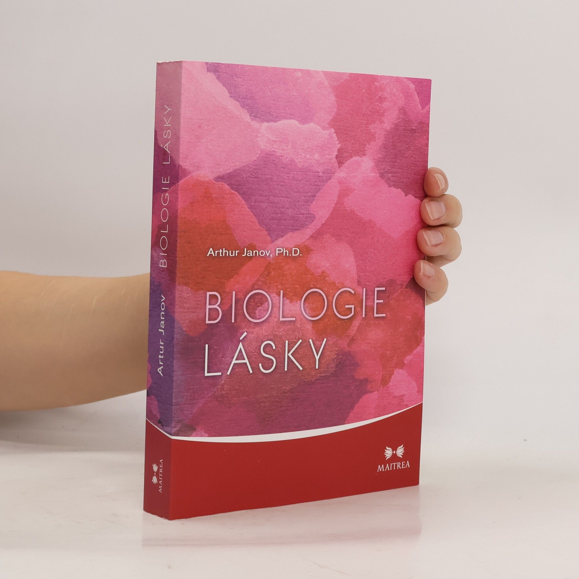 Arthur Janov Biologie lásky