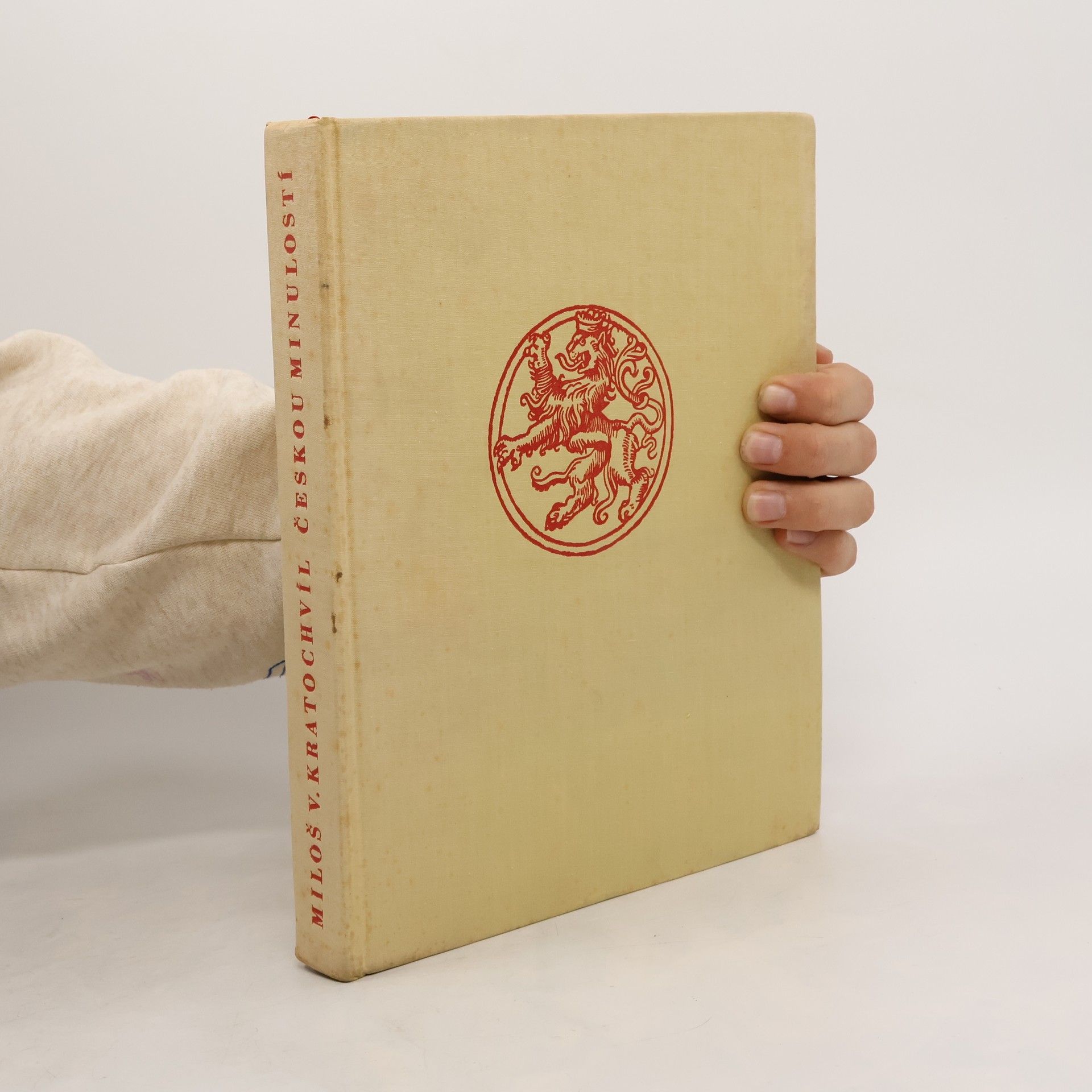 Miloš Václav Kratochvíl Českou minulostí