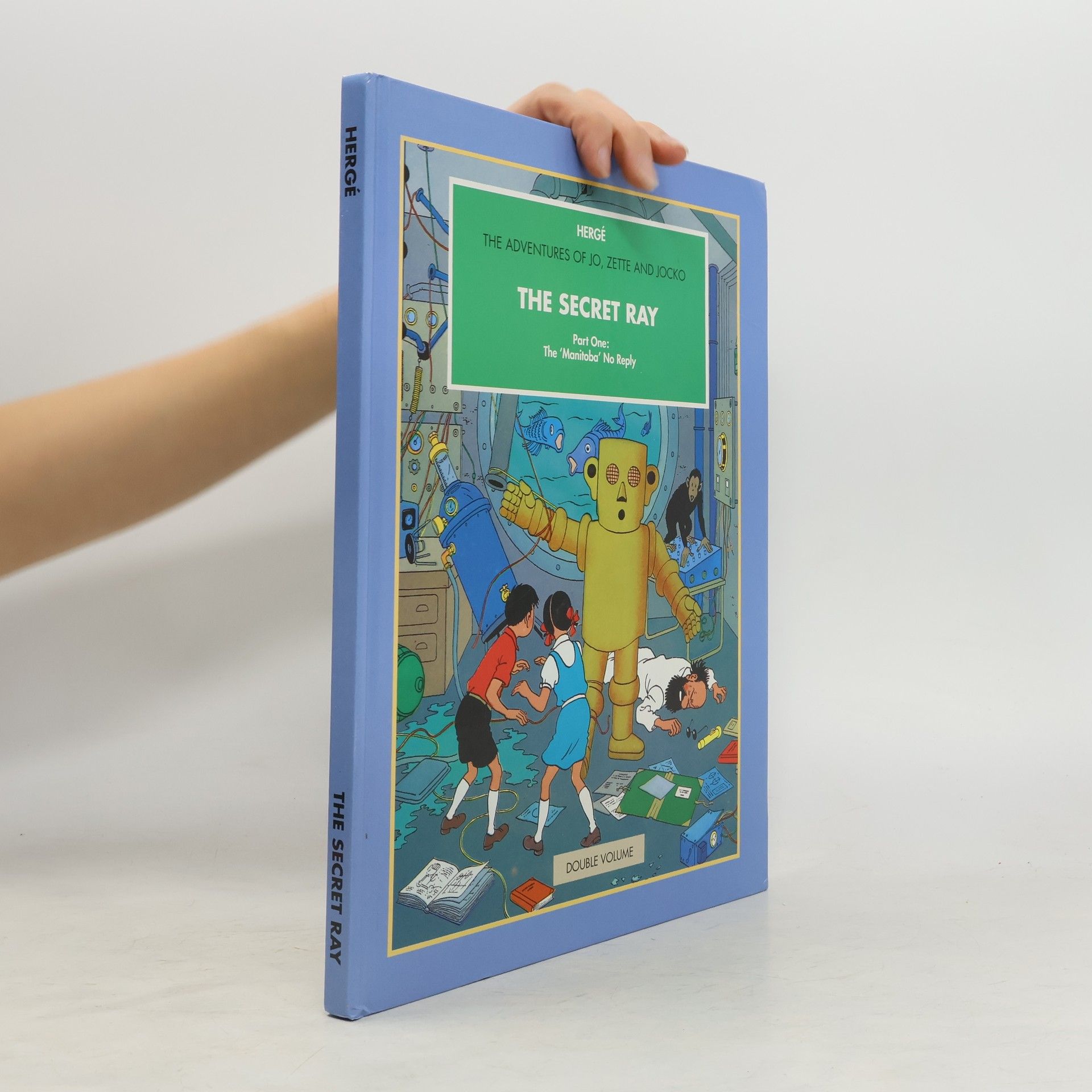 Hergé The Adventures of Jo, Zette and Jocko: The Secret Ray, Parts One and Two