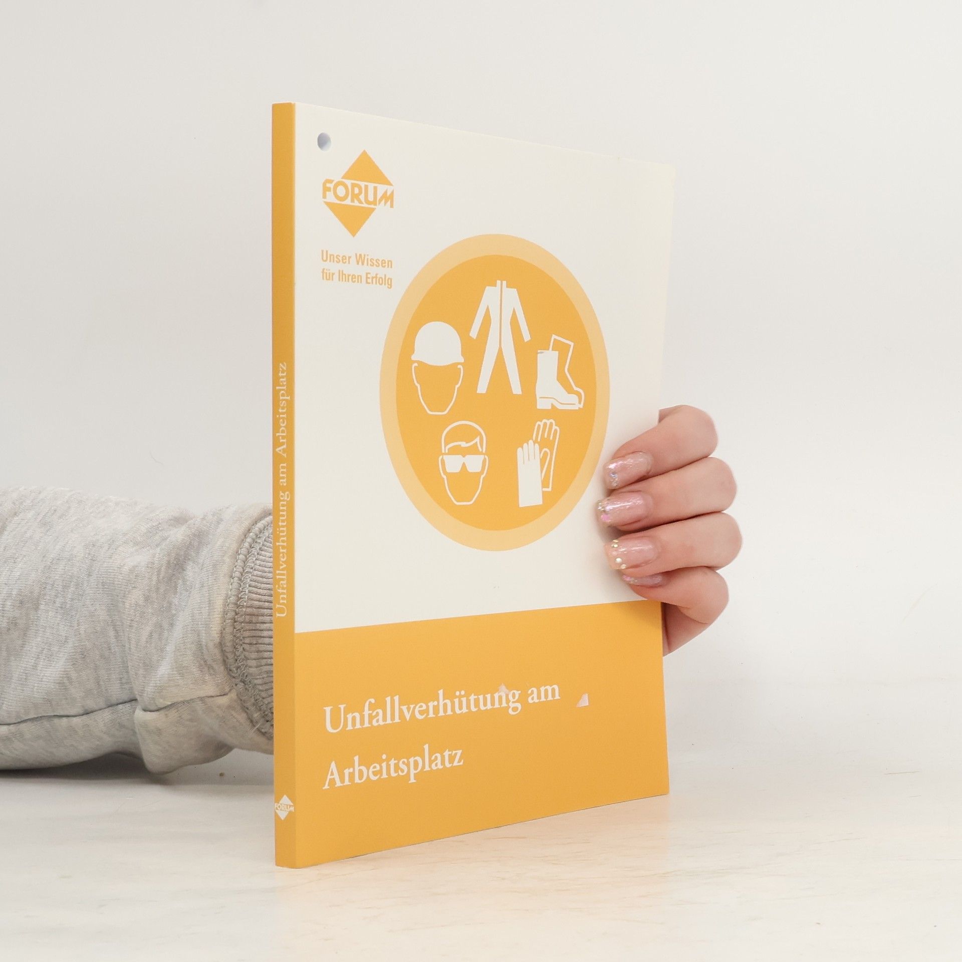 Autorenkollektiv Unfallverhütung am Arbeitsplatz