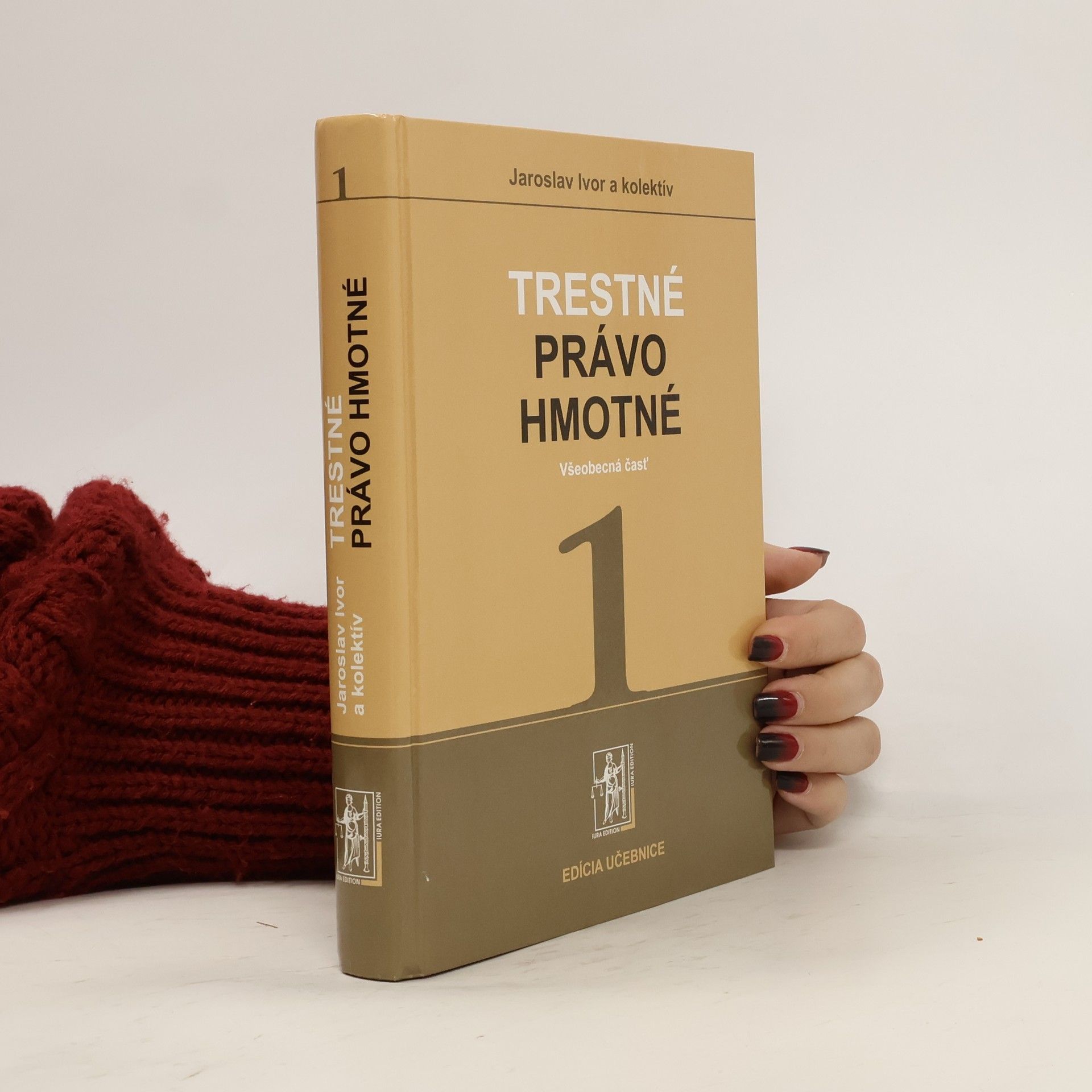 Jaroslav Fenyk Trestné právo hmotné. Všeobecná čásť