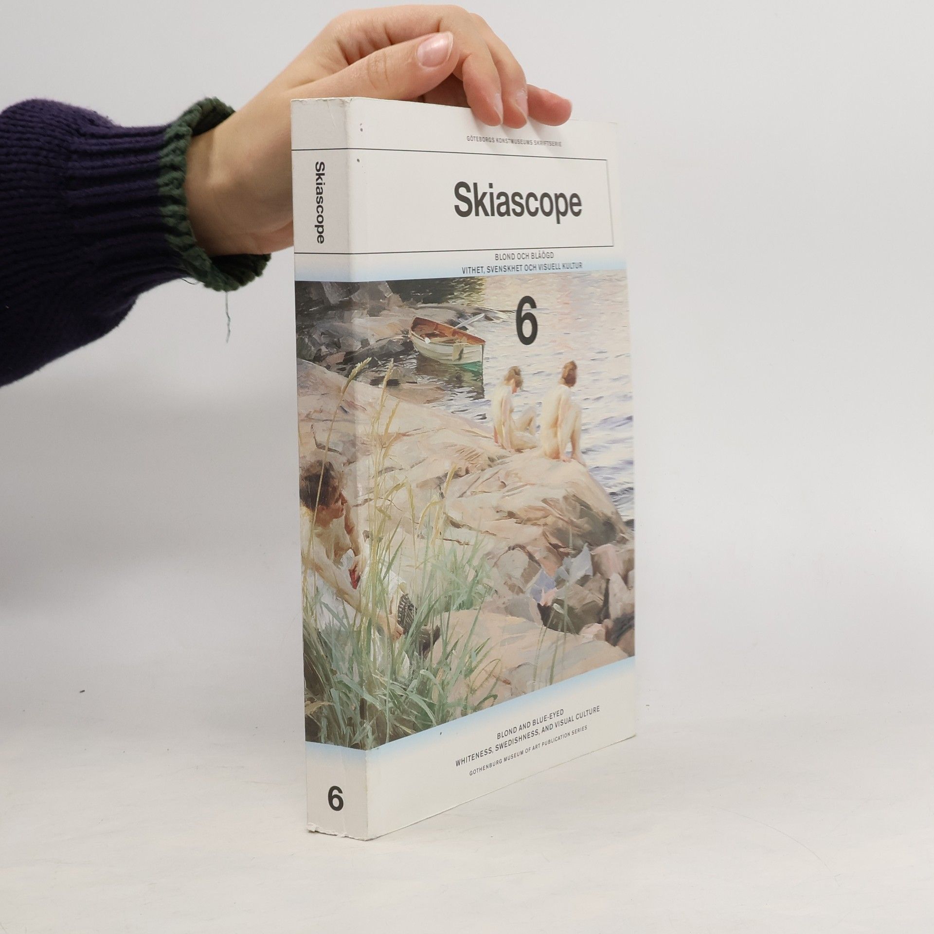 Jeff Werner Skiascope 6. Blond och blåögd Vithet, svenskhet och visuell kultur