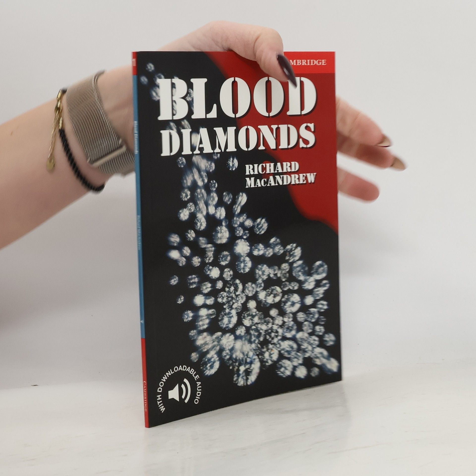 Richard MacAndrew Blood Diamonds 1: Cambridge English Readers