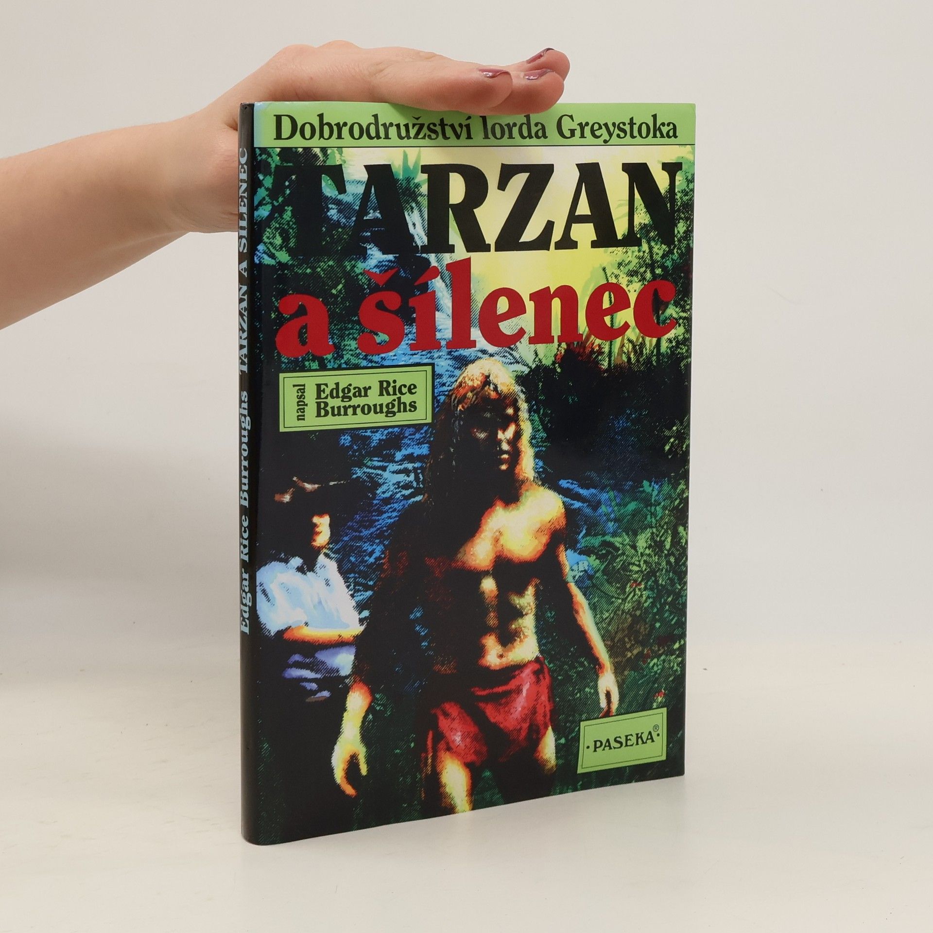 Edgar Rice Burroughs Tarzan a šílenec